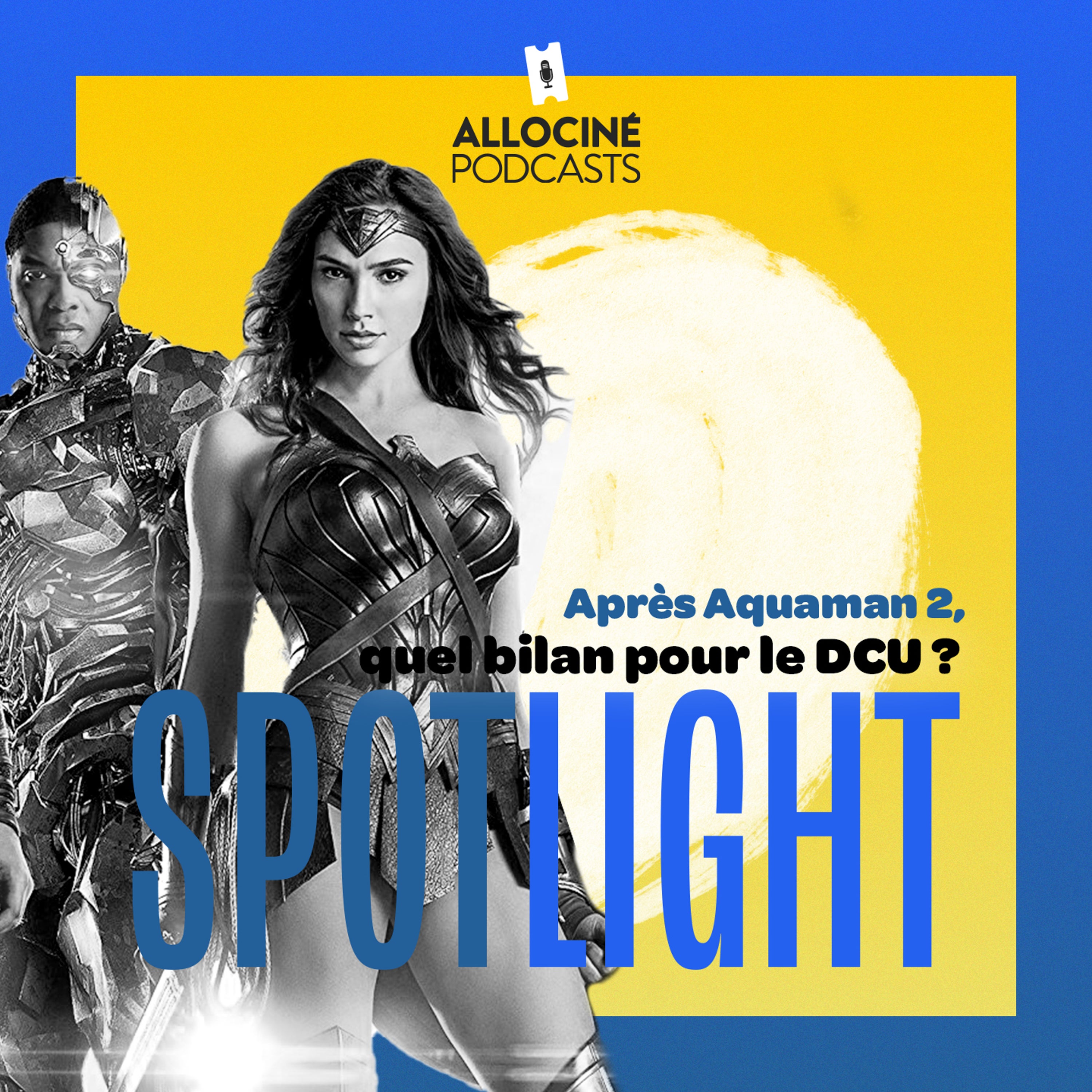 Après Aquaman 2, quel bilan pour le DC Universe ? Décryptage de 10 ans de DCU episode artwork