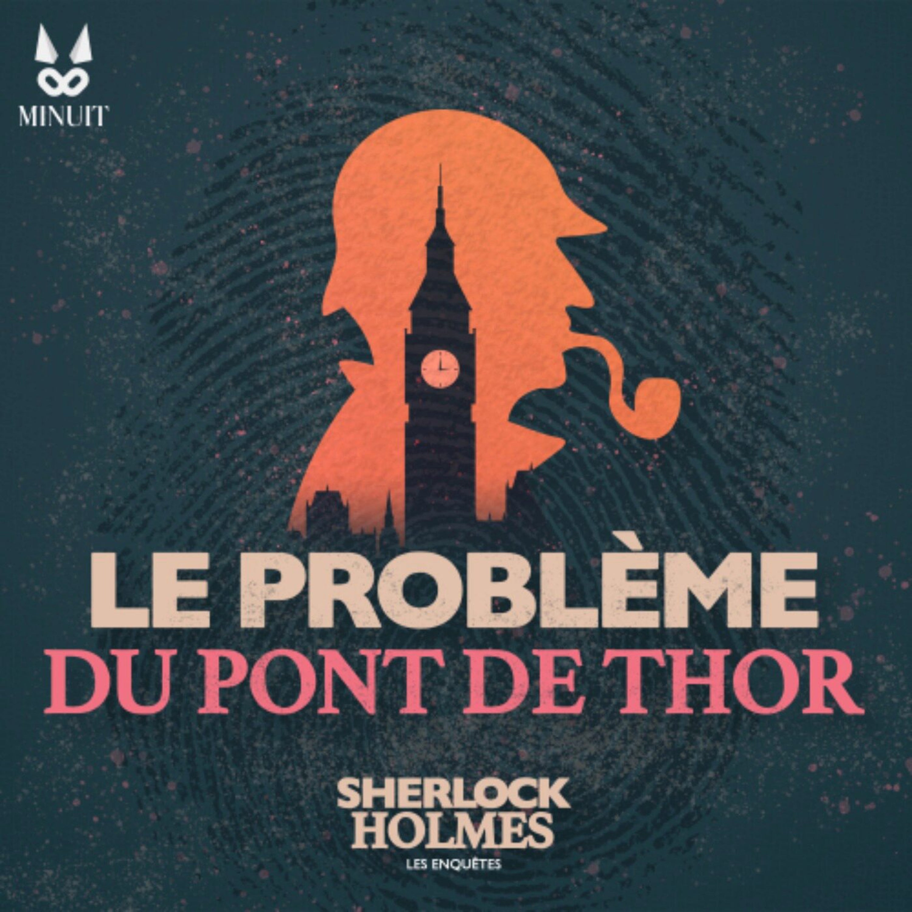 Le Problème du Pont de Thor • Episode 4 sur 4