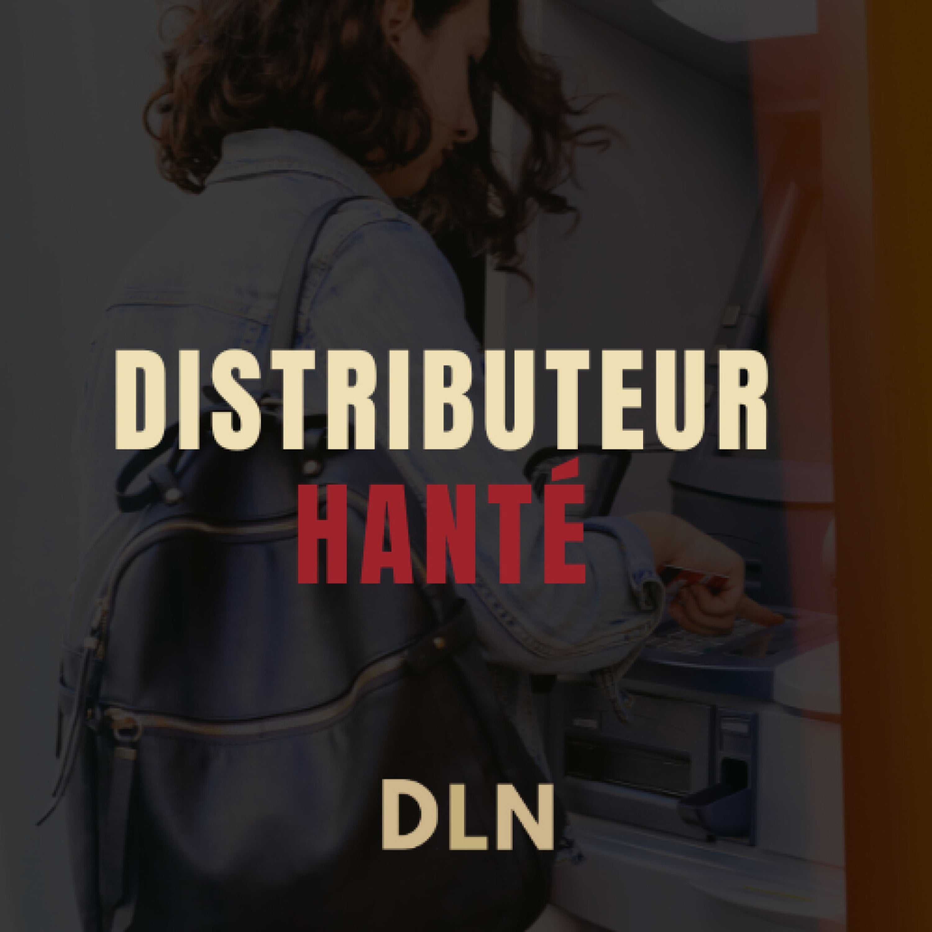 Distributeur Hanté