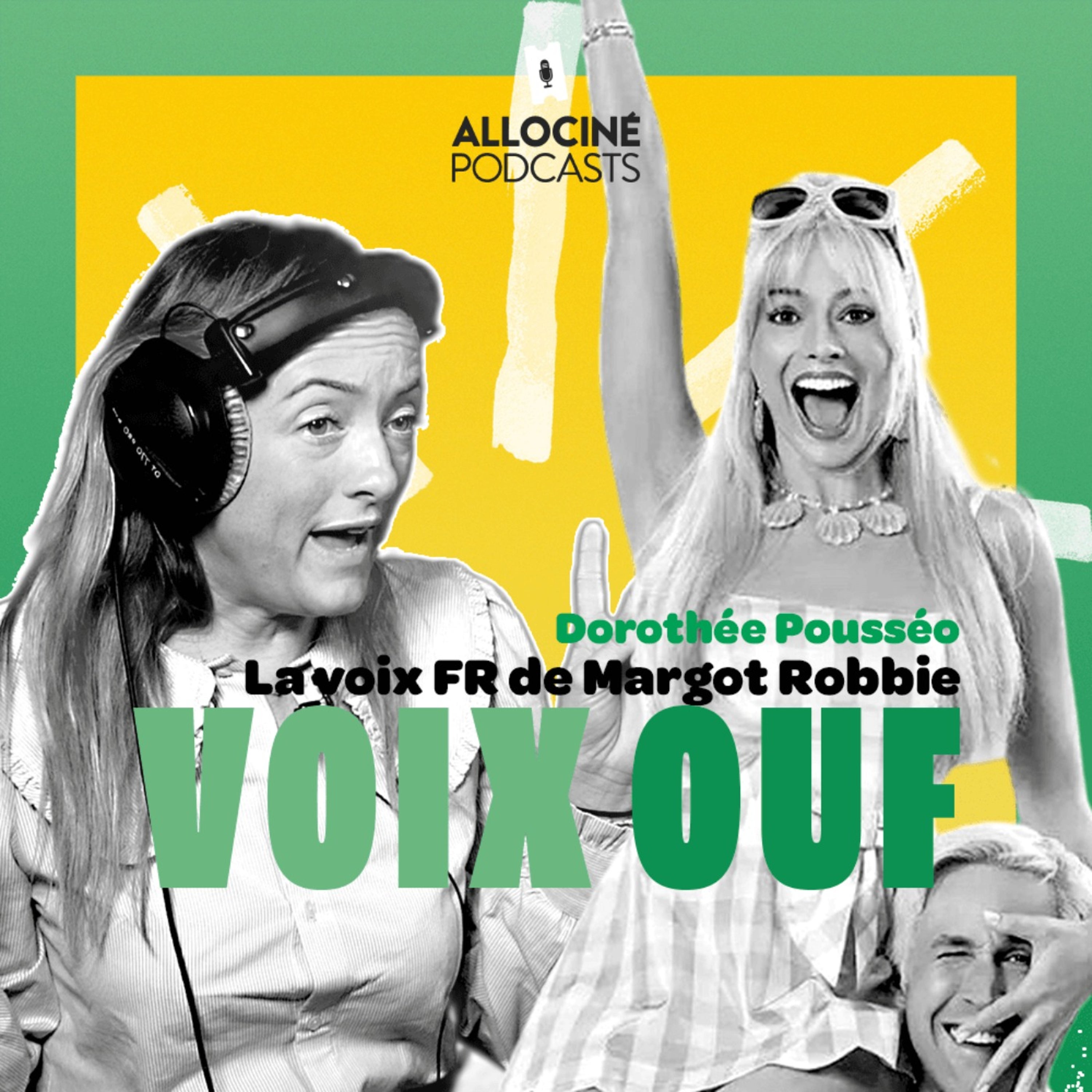 Voix Ouf : C'est qui la voix française de Margot Robbie ? (REDIFF) episode artwork