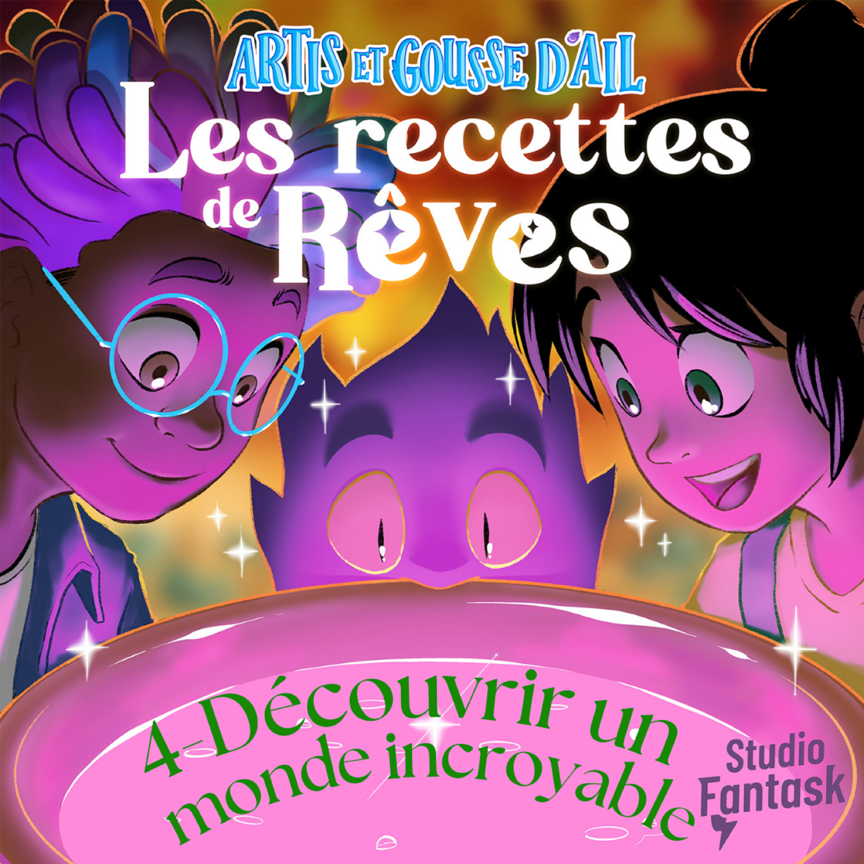 4 - La recette... pour découvrir un monde incroyable