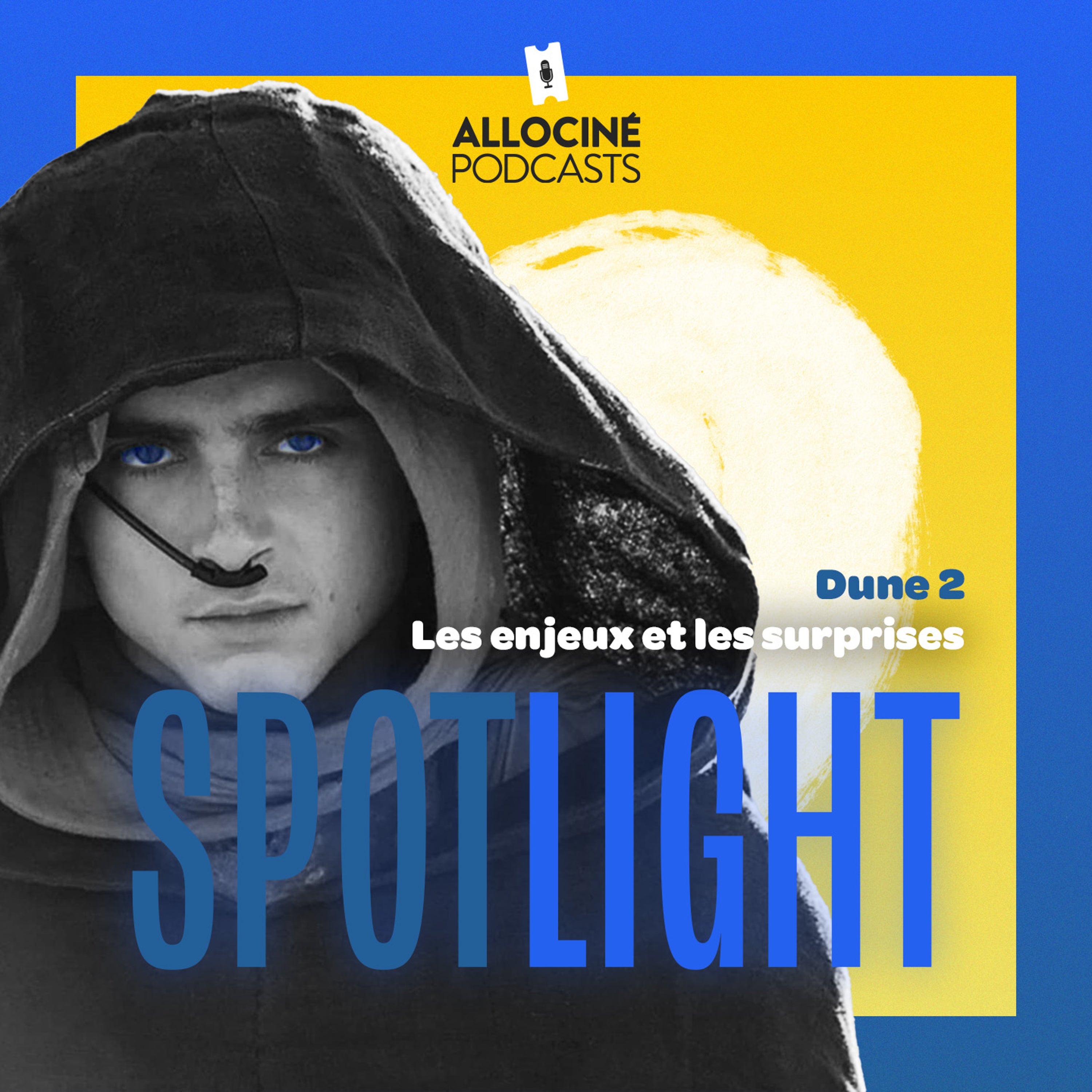 Les enjeux et les surprises de Dune 2 : On debriefe la suite épique de la saga ! episode artwork