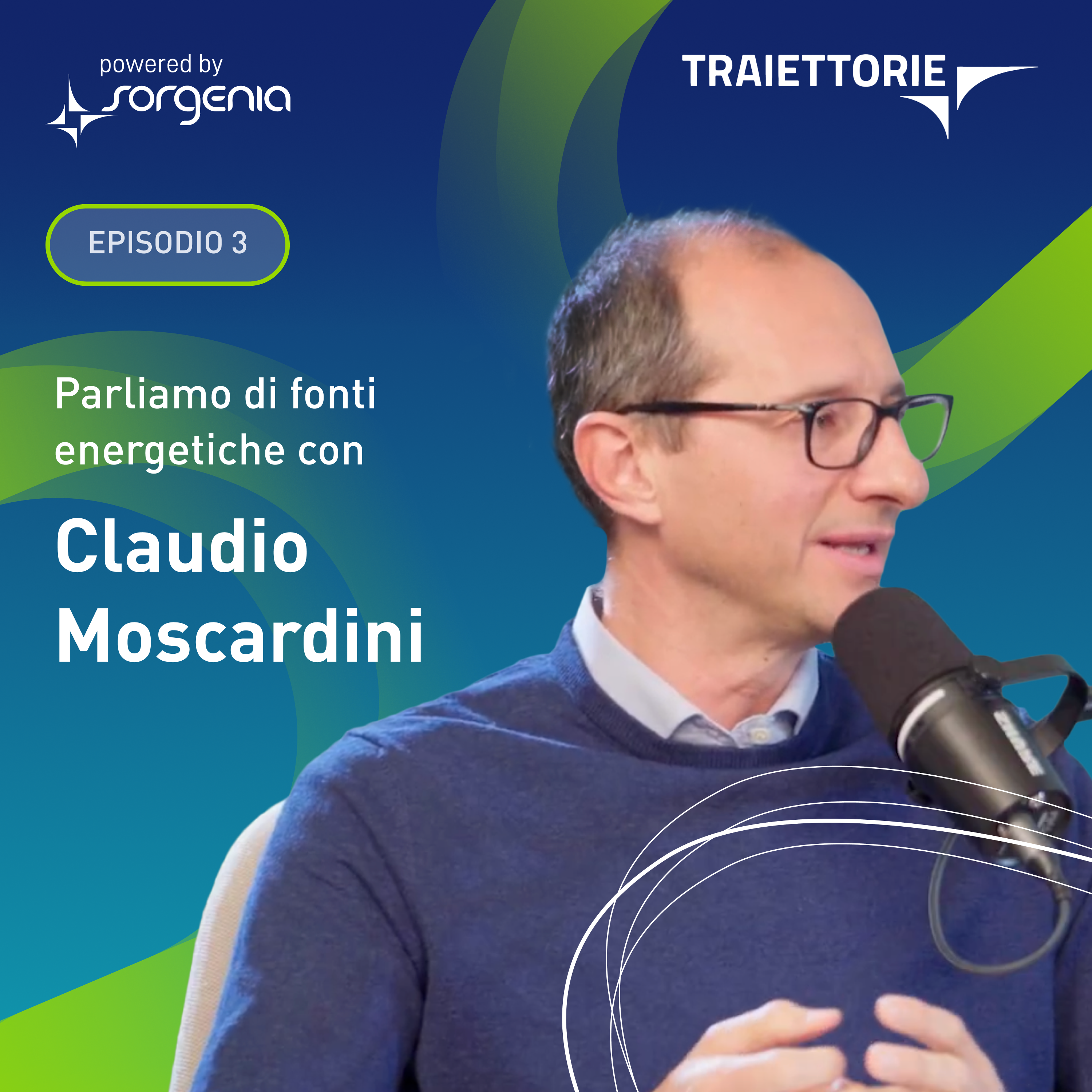 TRAIETTORIE. Il podcast di Sorgenia