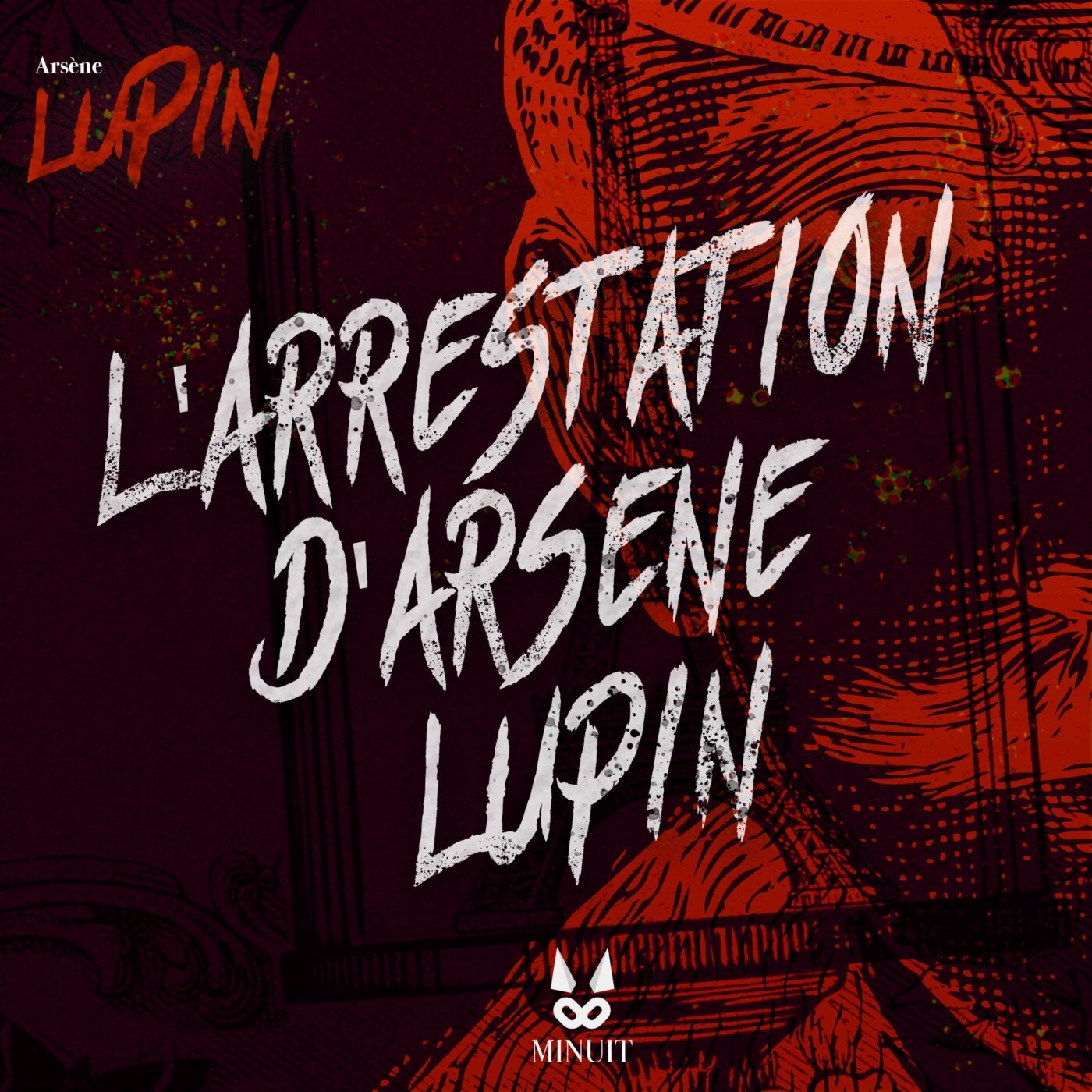 L'Arrestation d'Arsène Lupin • Episode 2 sur 3