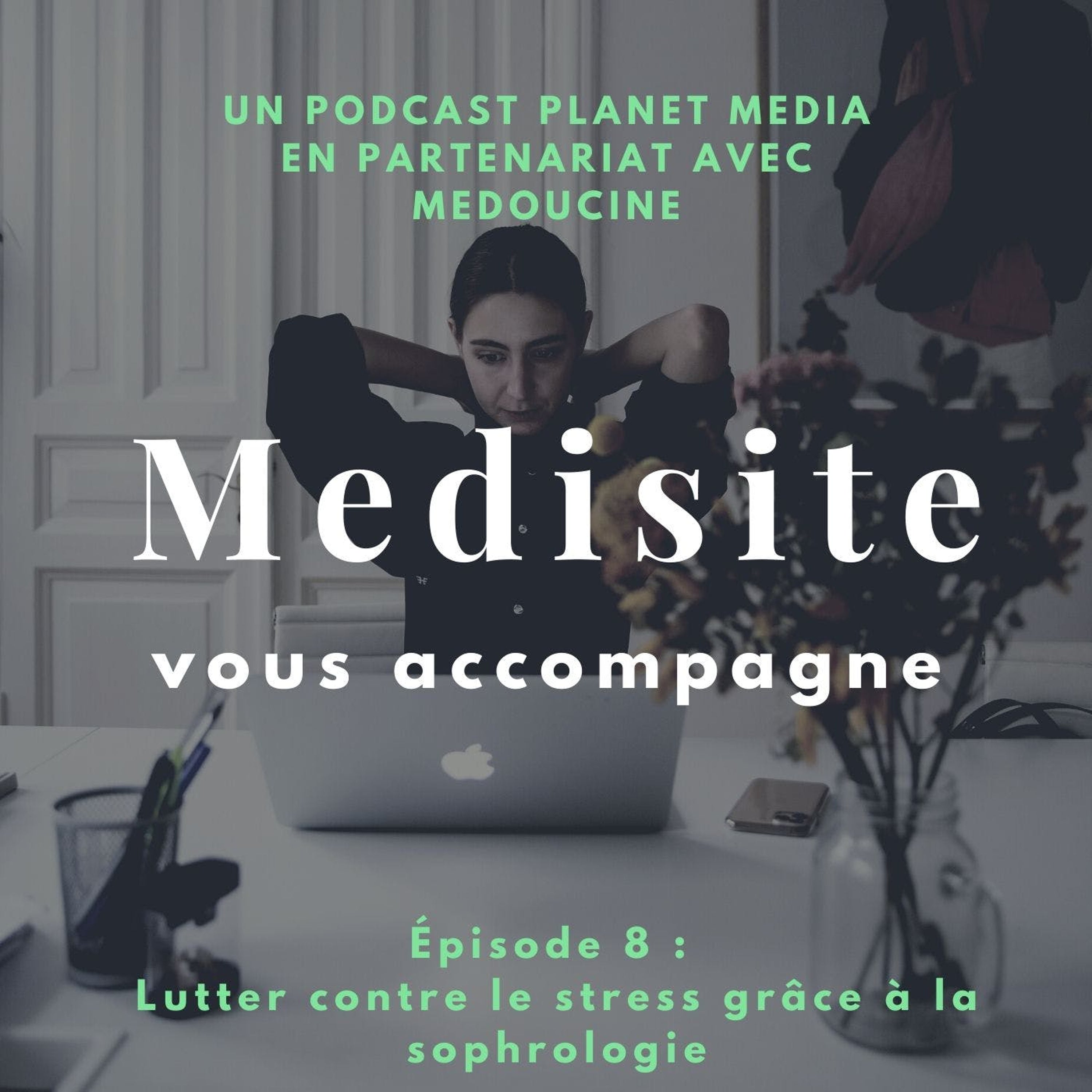 Medisite vous accompagne