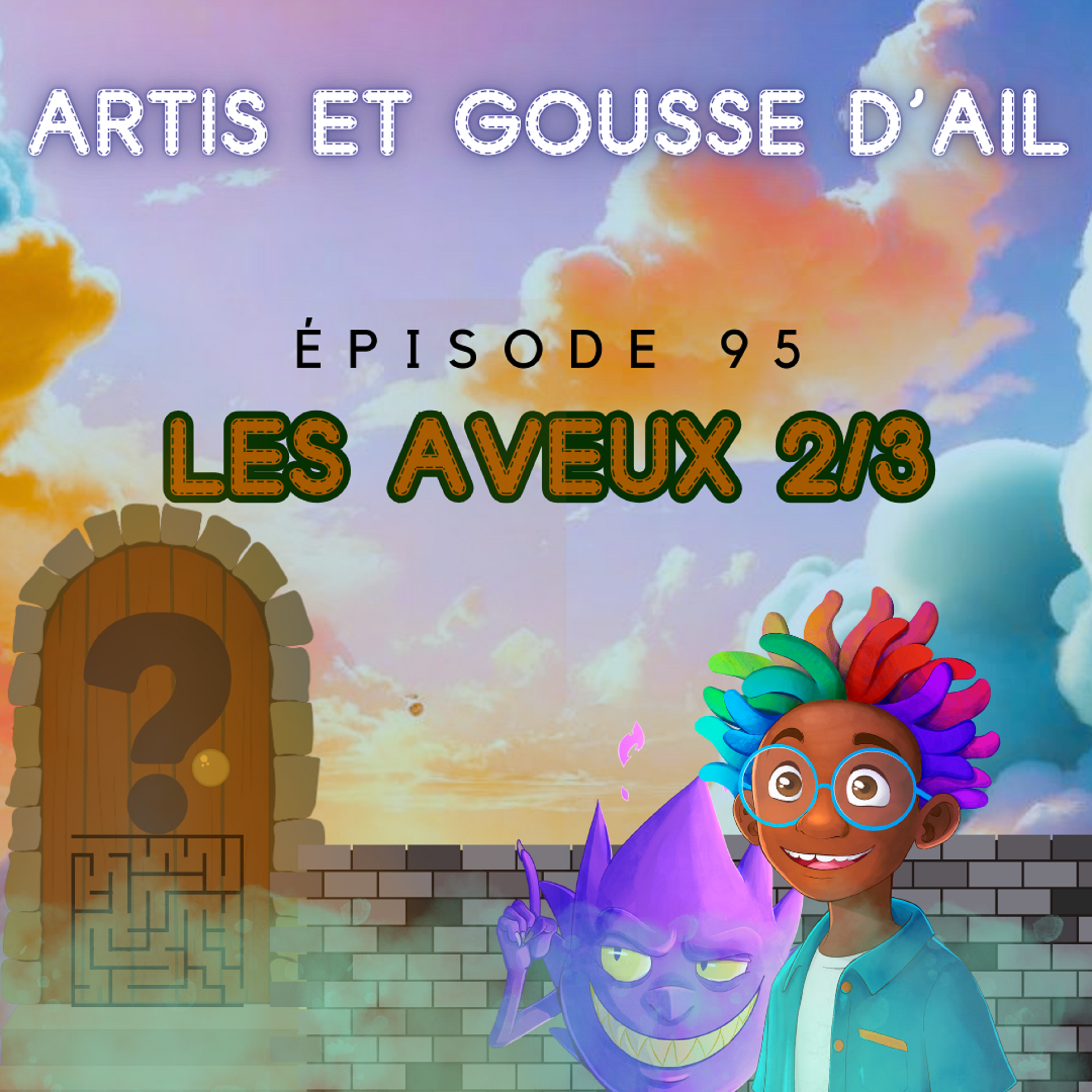 95 - Les aveux (partie 2/3)