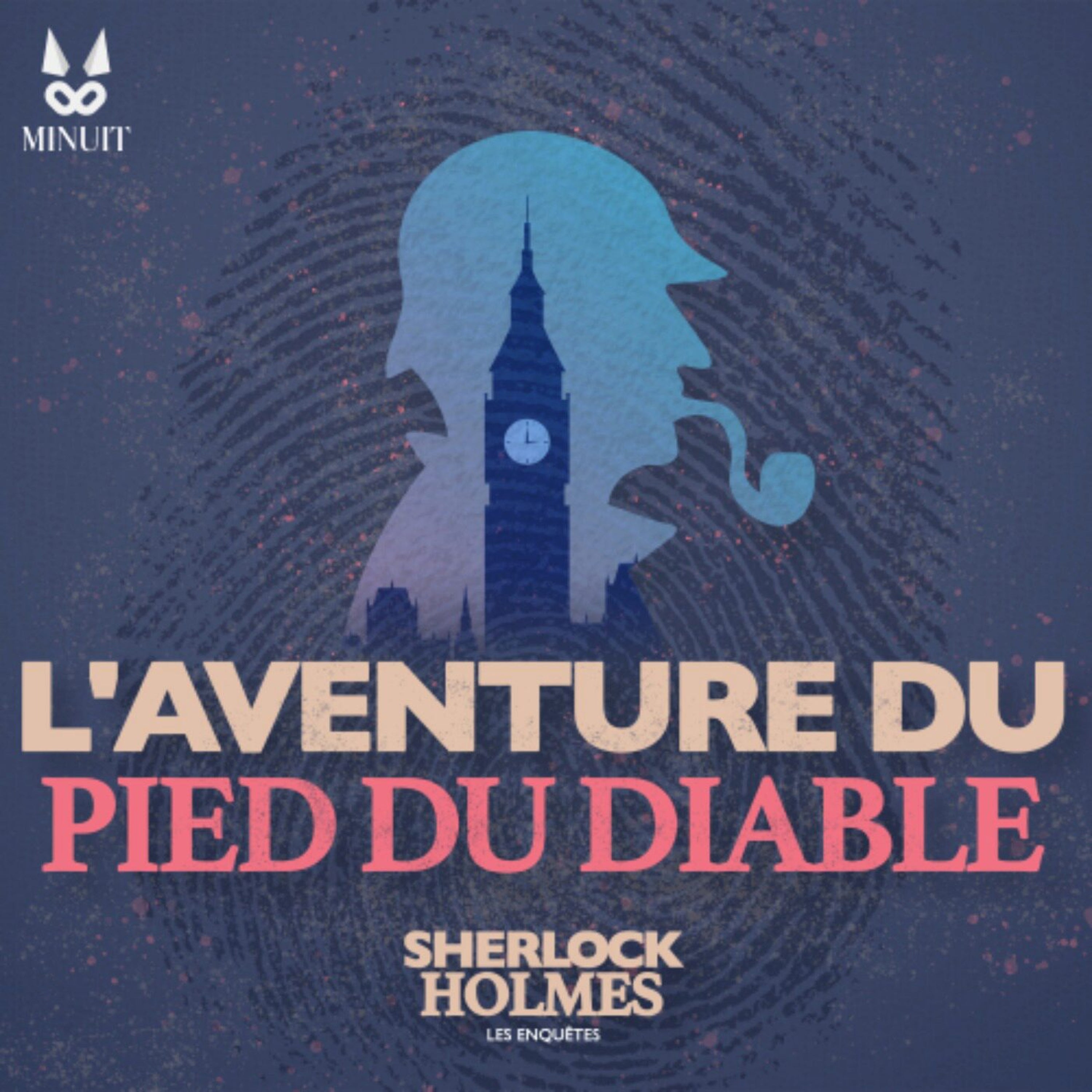 L'Aventure du Pied du Diable • Episode 4 sur 4