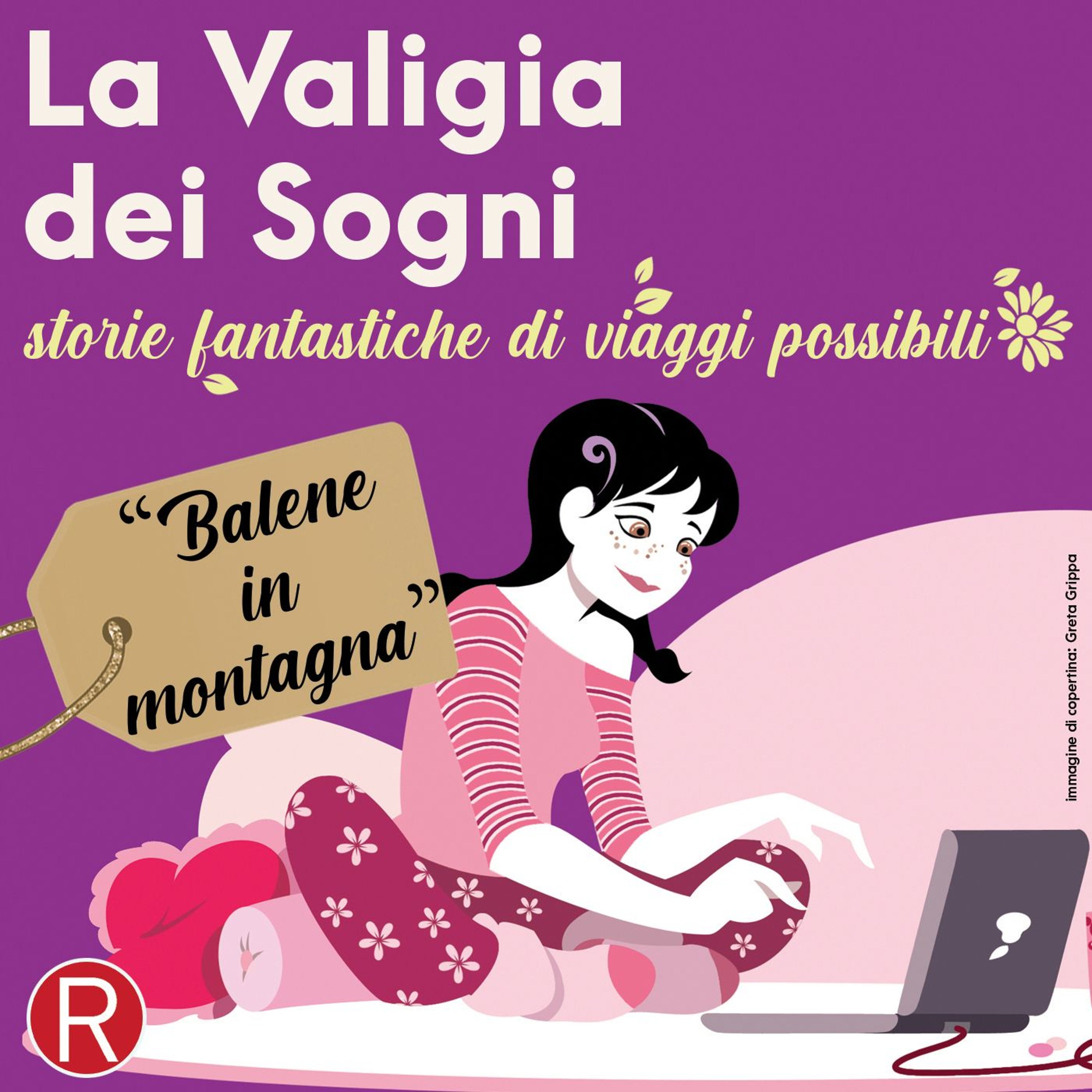 La Valigia dei Sogni - storie fantastiche di viaggi possibili