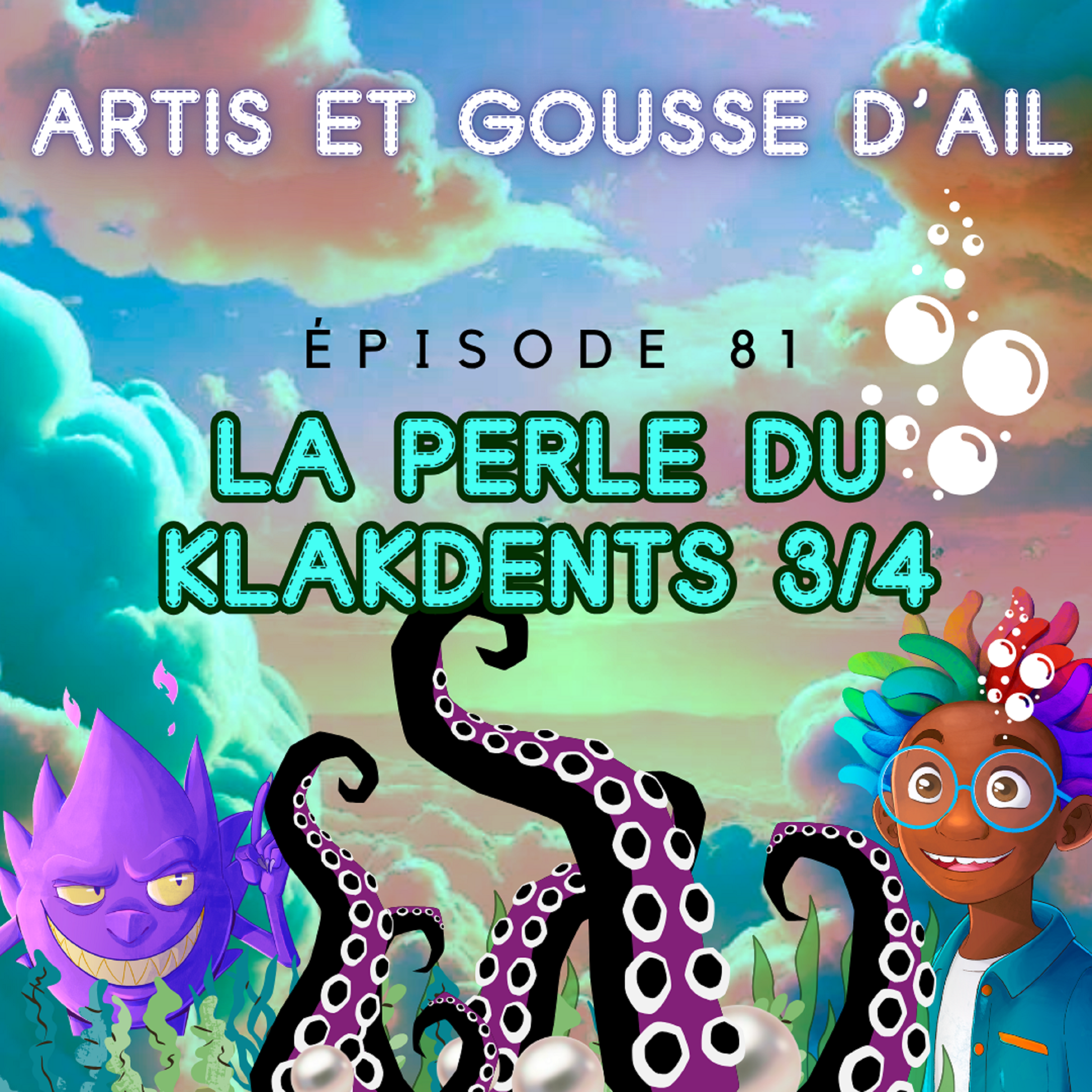 #81 - La perle du Kalkdents - 3/4