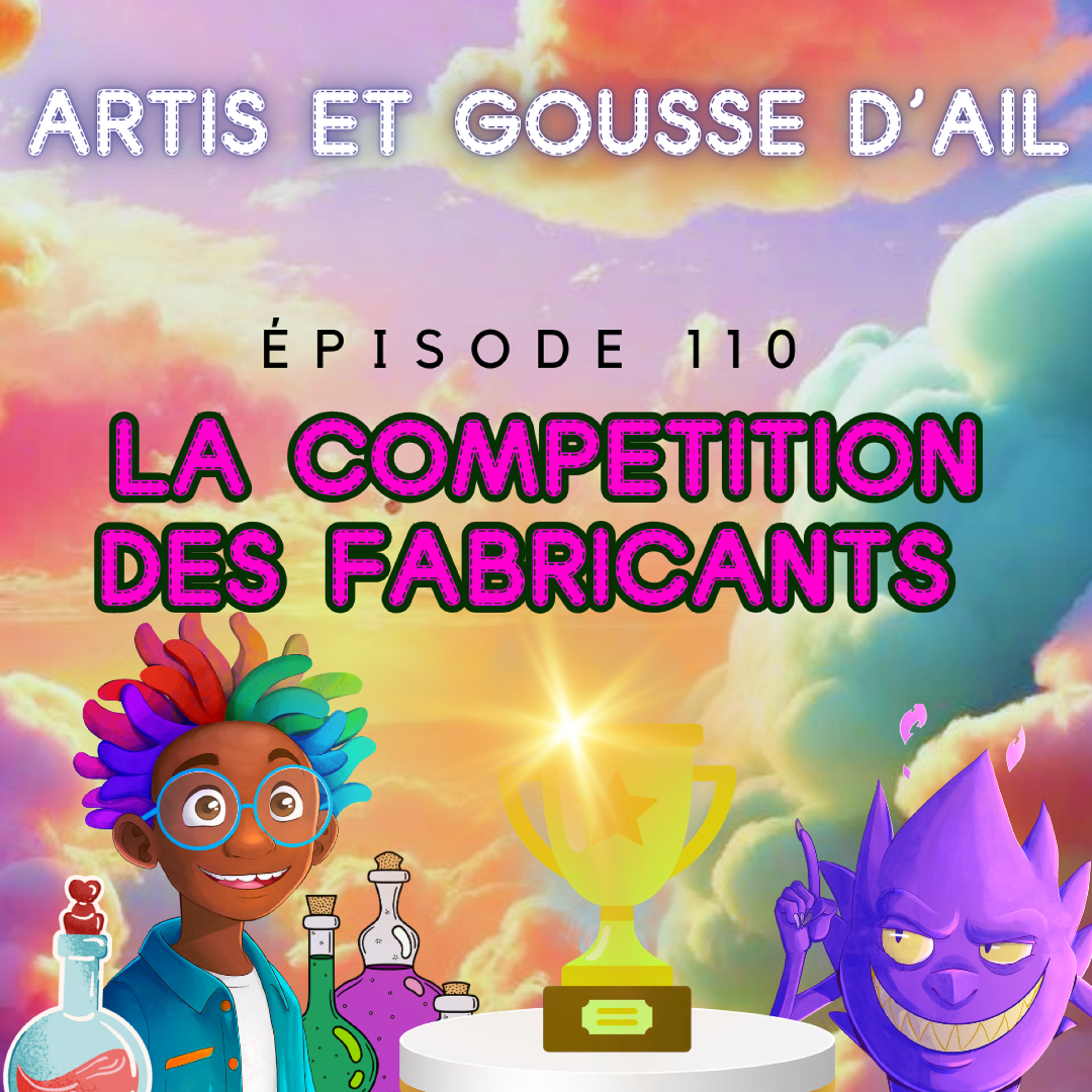 110 - La compétition des Fabricants