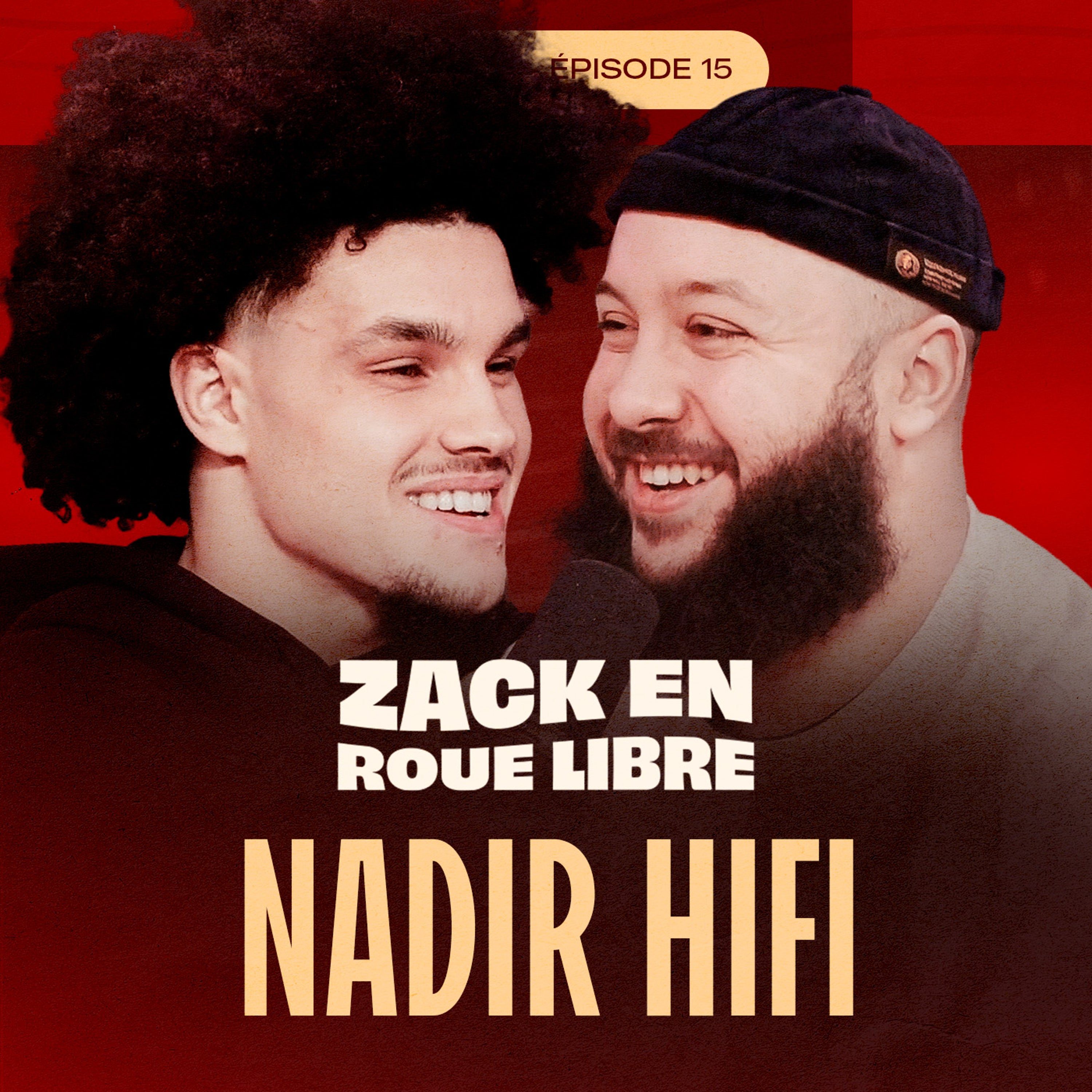 Nadir Hifi, En route vers la NBA - Zack en Roue Libre avec Nadir Hifi (S07E15)