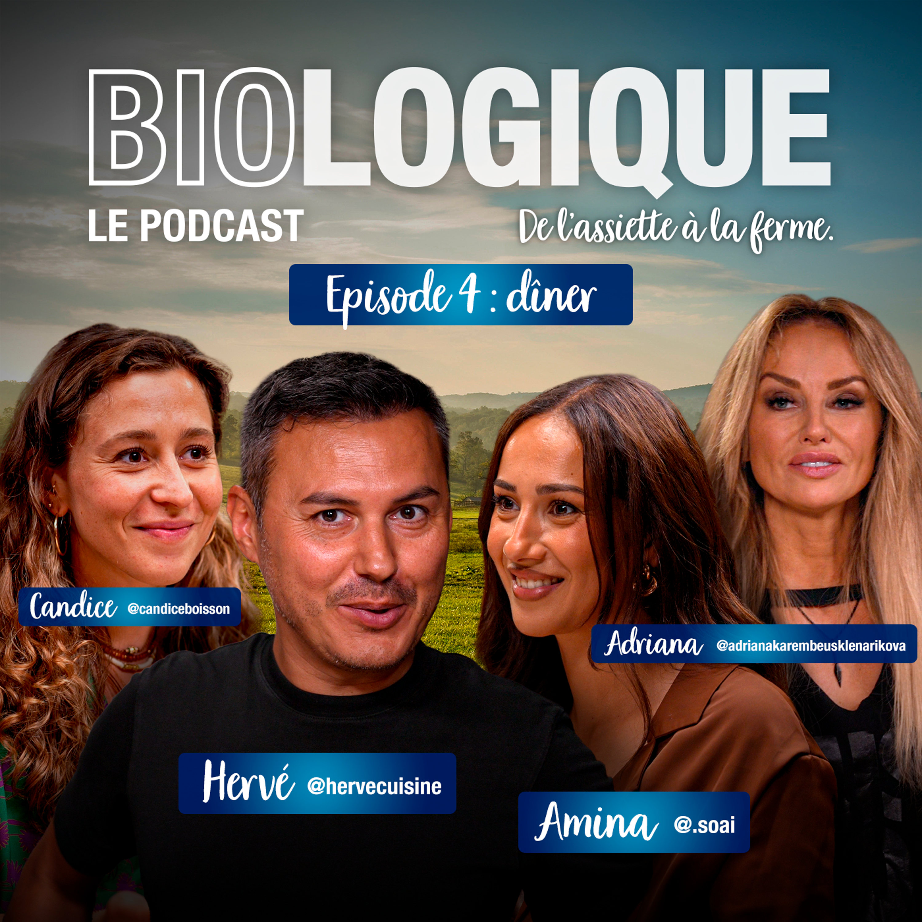 Episode 4 – Le dîner 100% bio