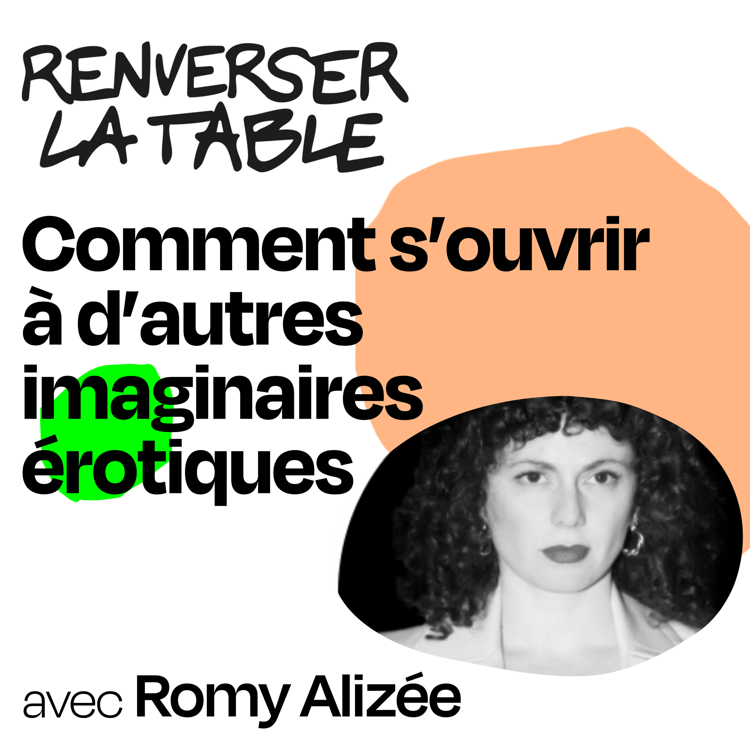 Comment s’ouvrir à d’autres imaginaires érotiques