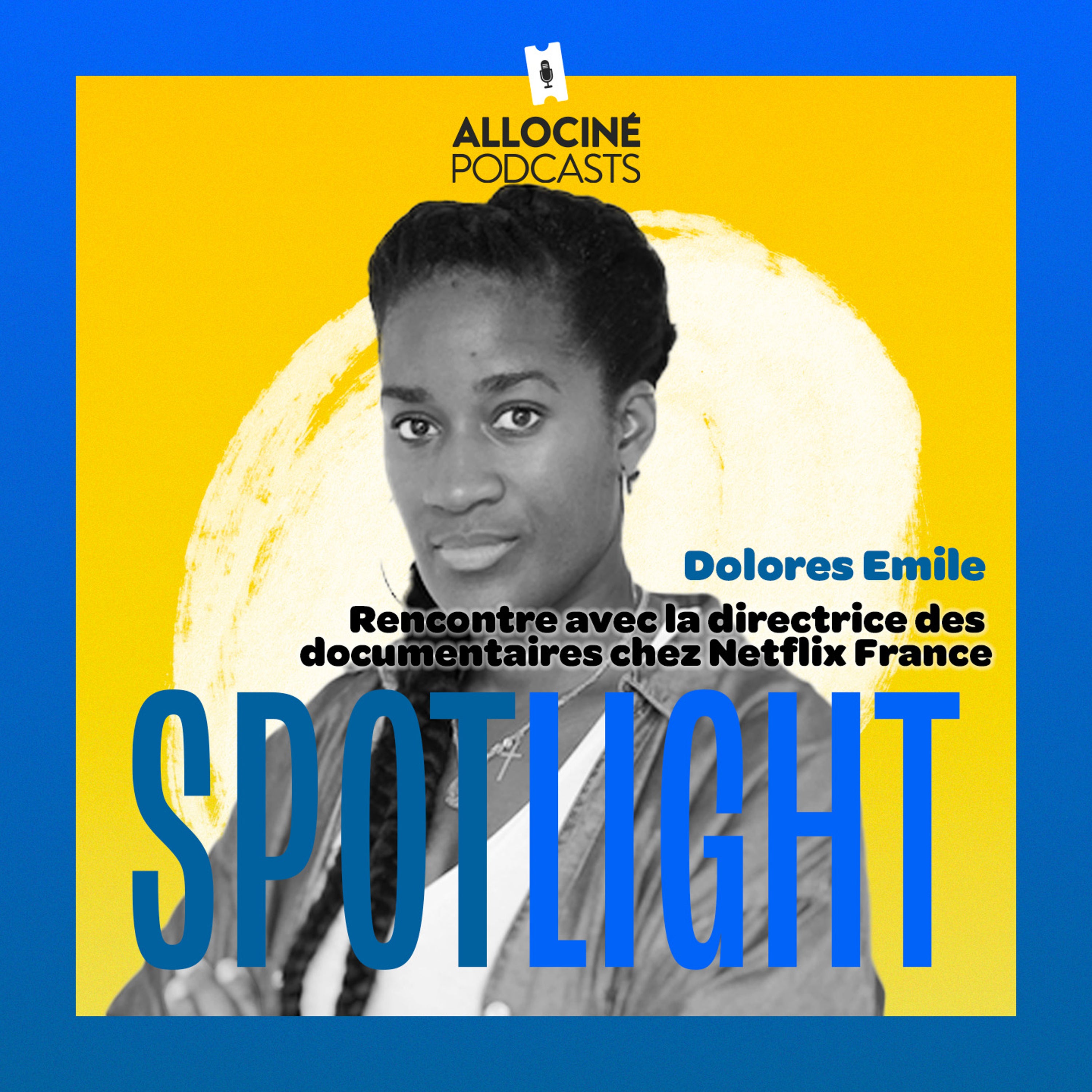 Rencontre avec Dolores Emile, directrice des documentaires chez Netflix France episode artwork
