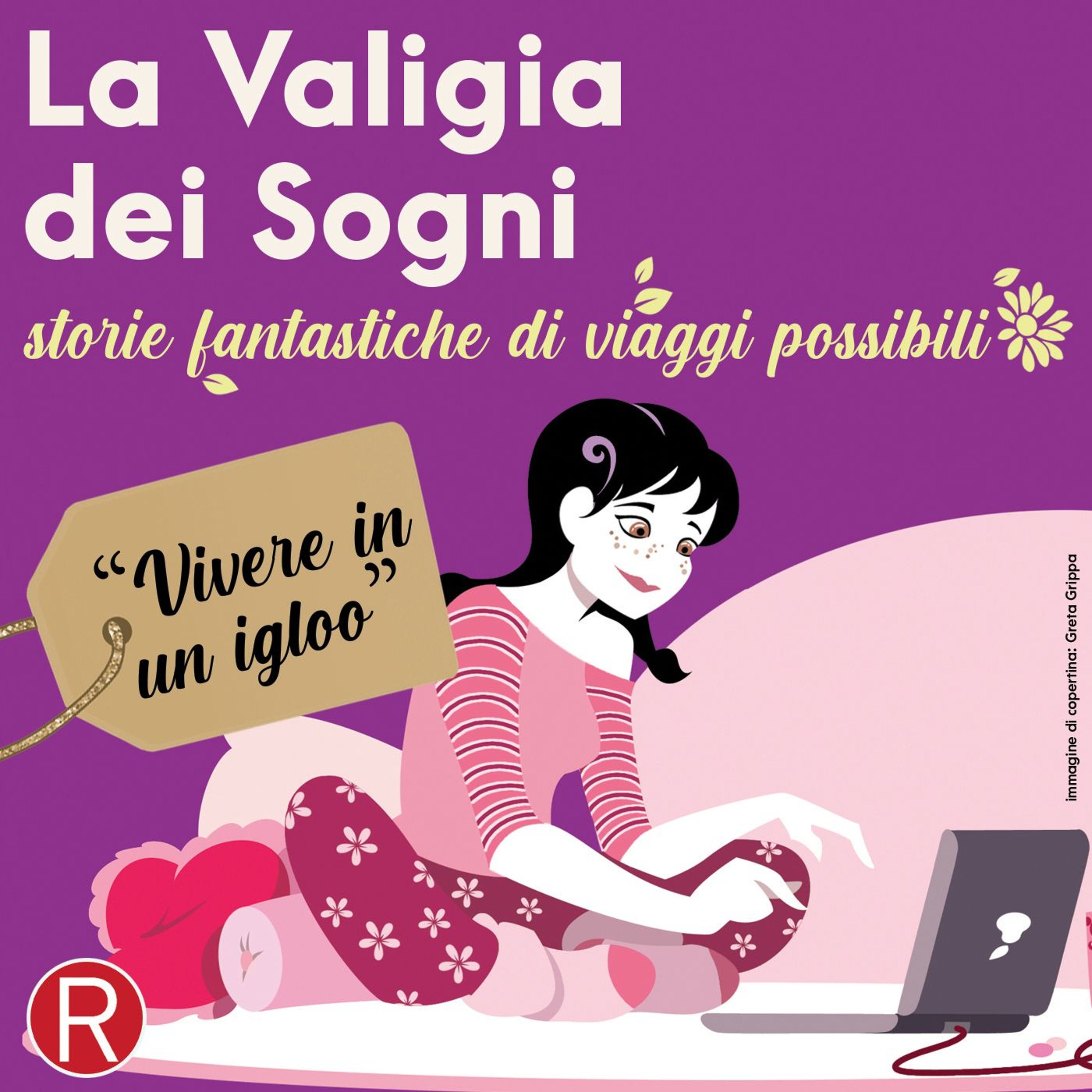 La Valigia dei Sogni - storie fantastiche di viaggi possibili