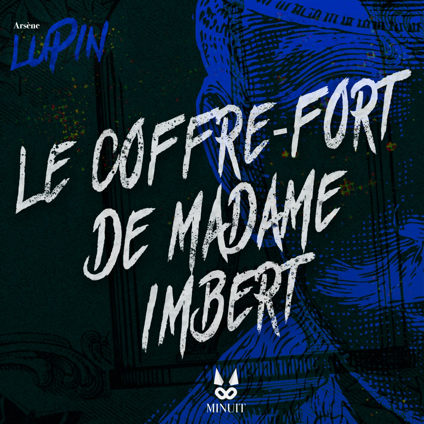 Le coffre-fort de madame Imbert • Episode 2 sur 2