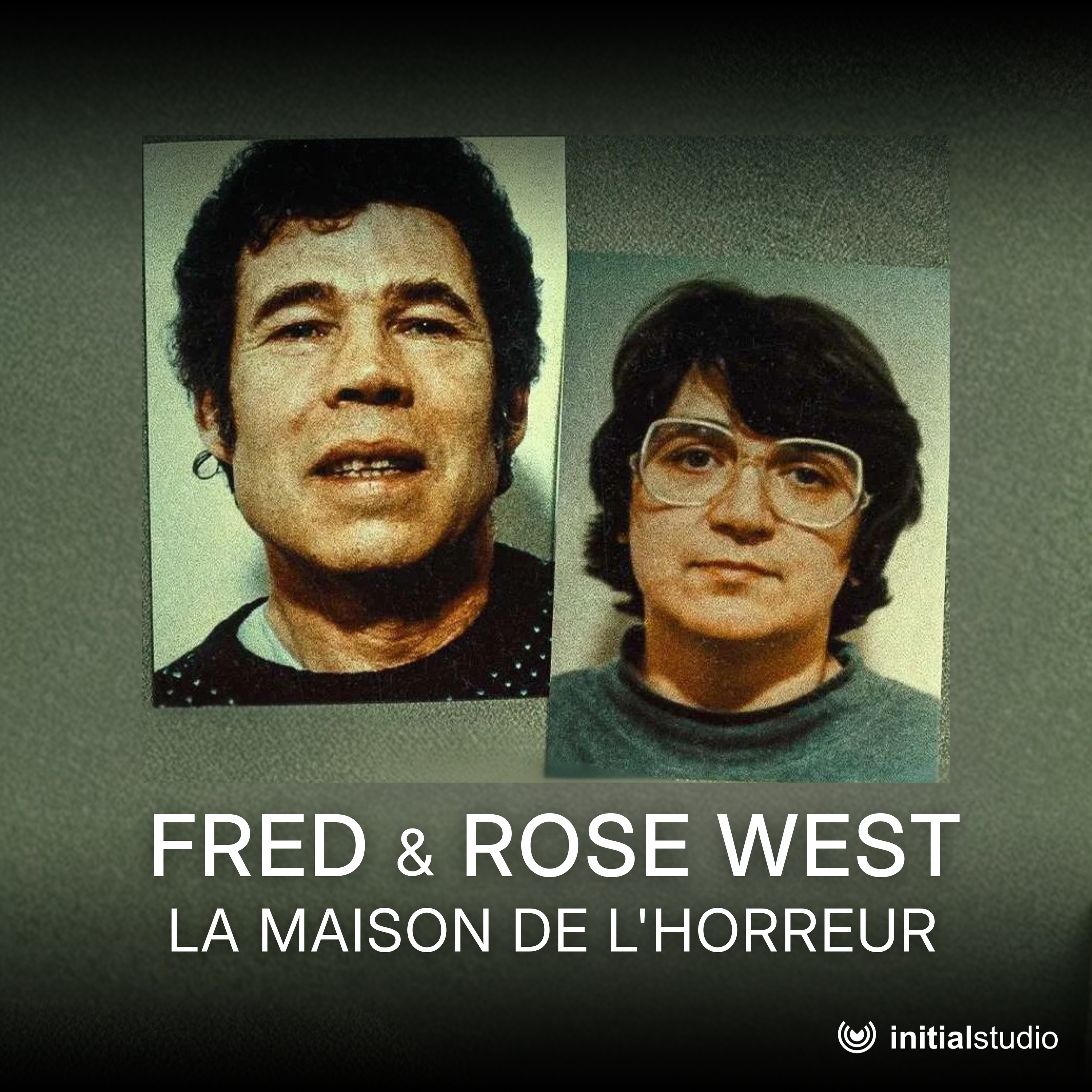 Fred & Rose West : la maison de l'horreur (2/2)