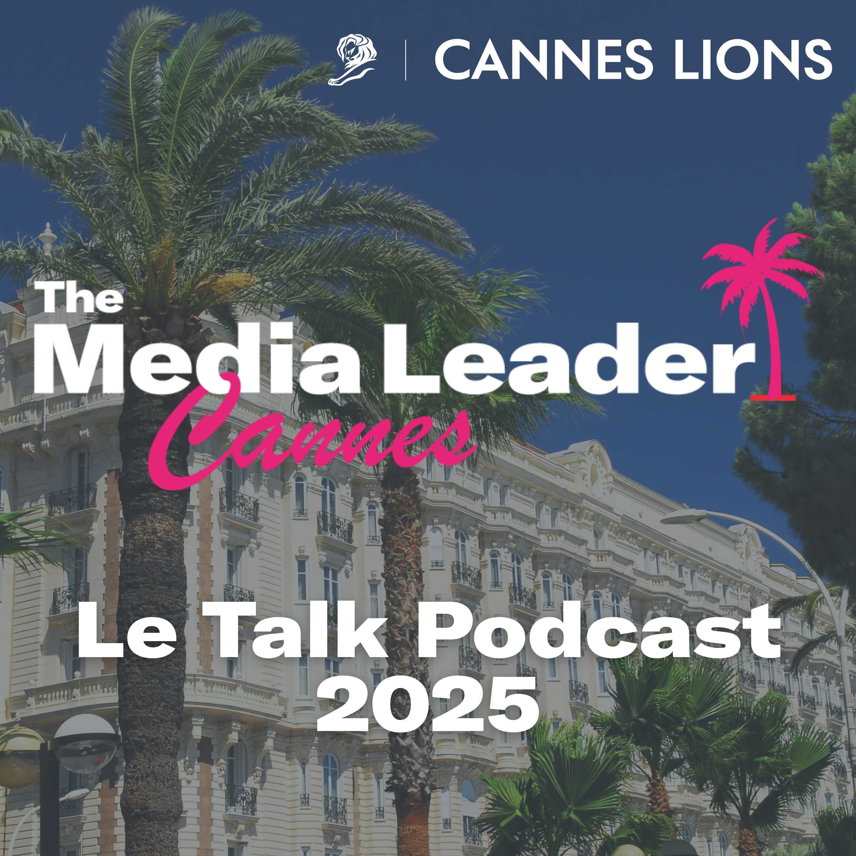 100%Media week, le podcast The Media Leader FR