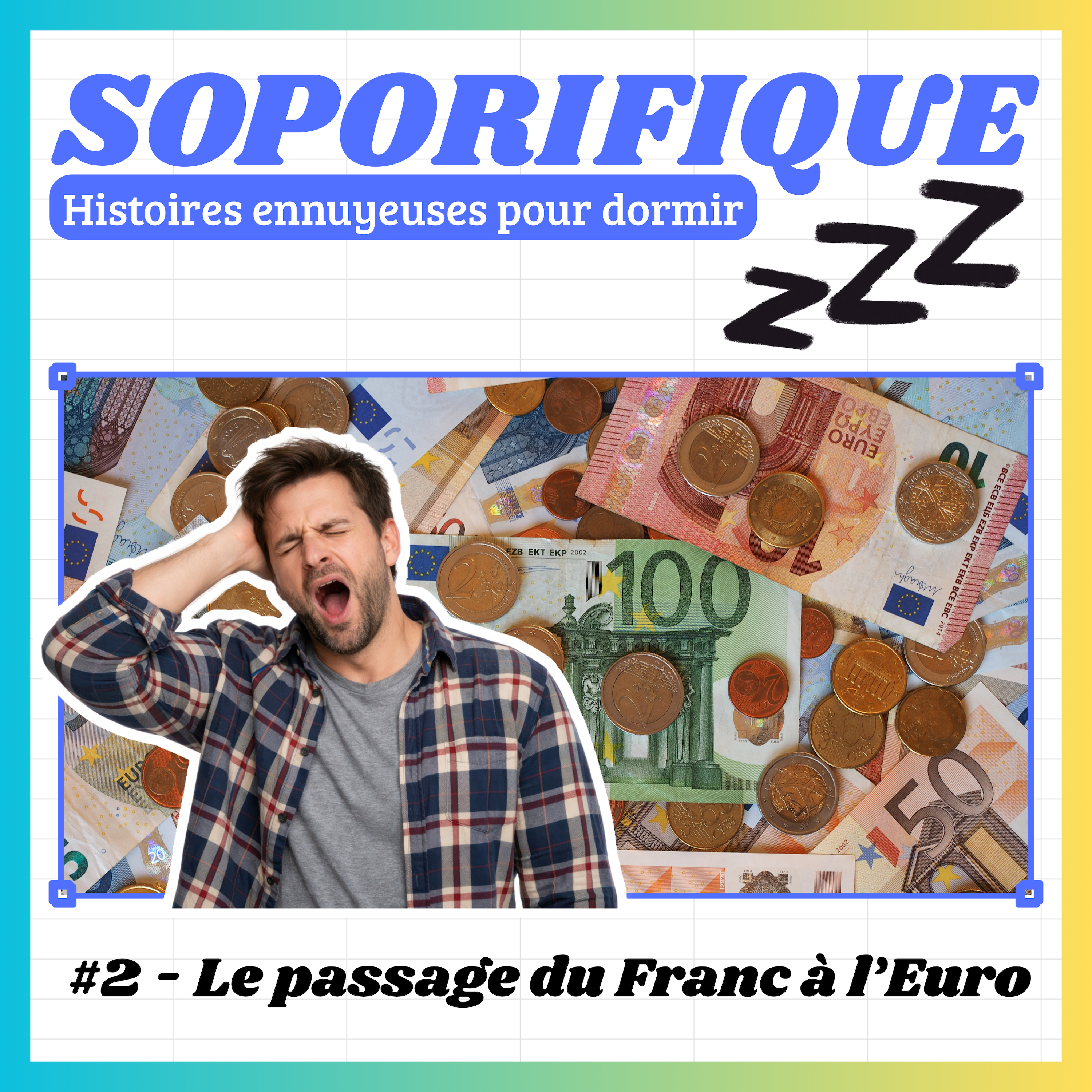 EP02 - Le Passage du Franc à l'Euro
