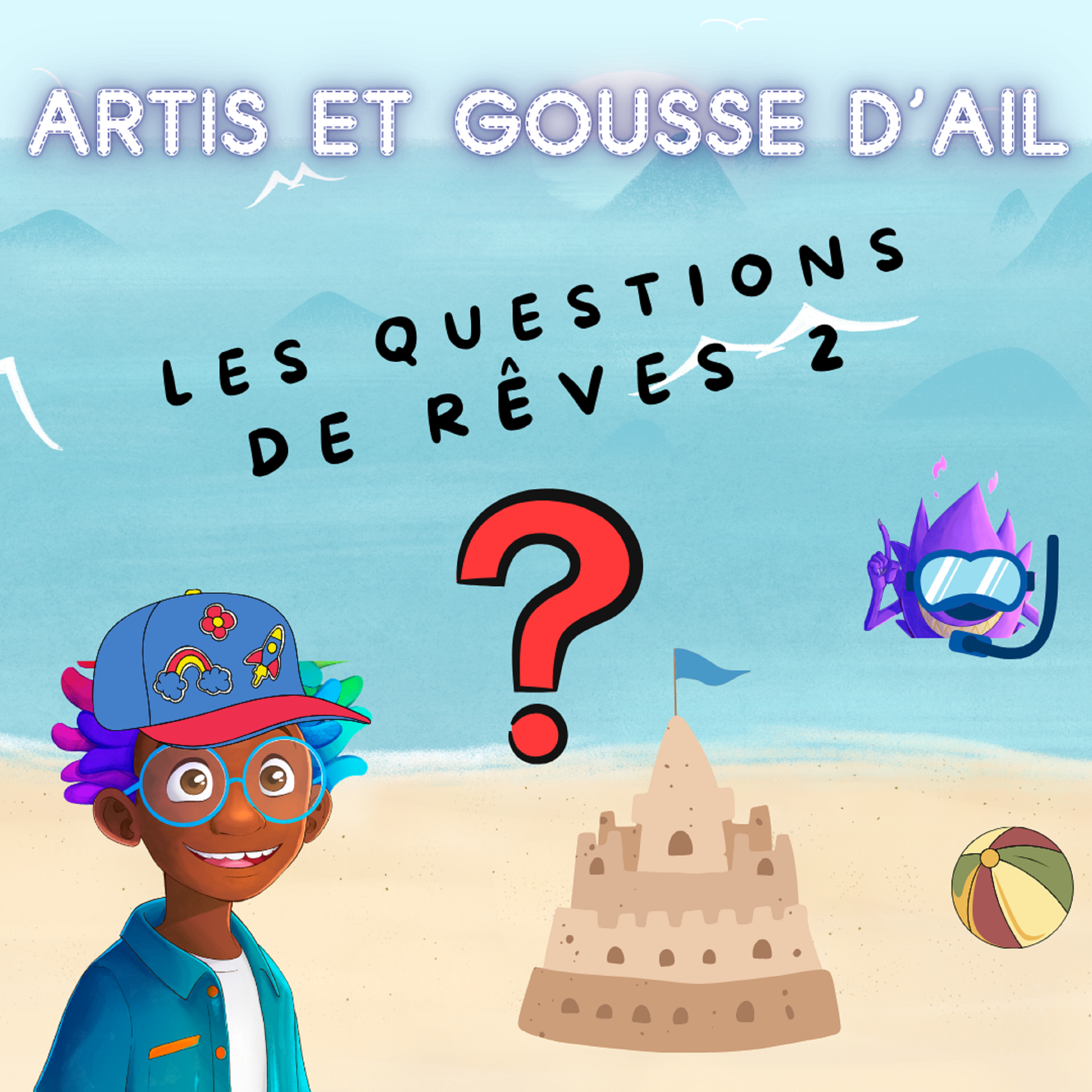 La question de rêve 2026 #2 : Comment on crée un cauchemar ? episode artwork