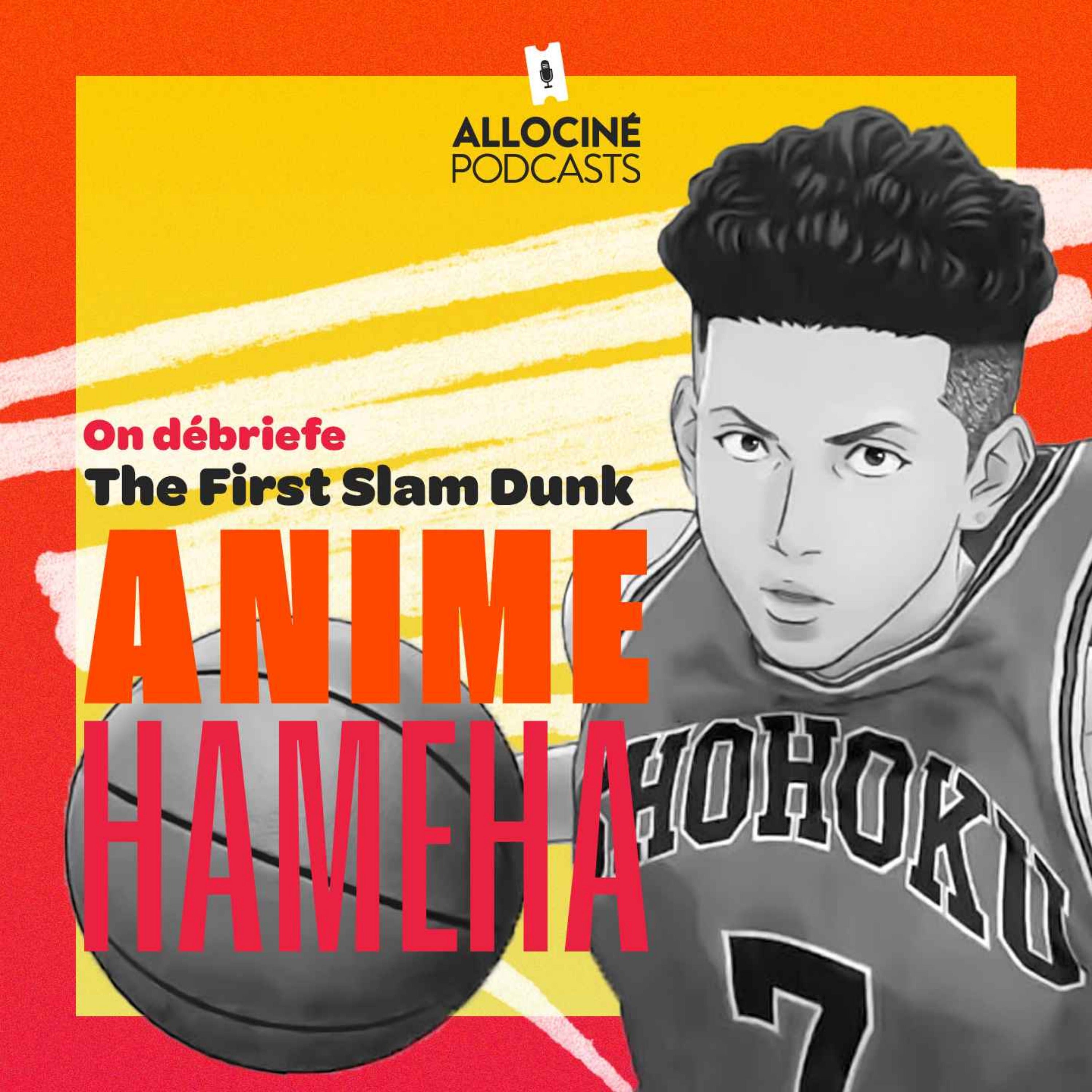 The First Slam Dunk : on débriefe le meilleur film d'animation de l'été 2023 ! episode artwork