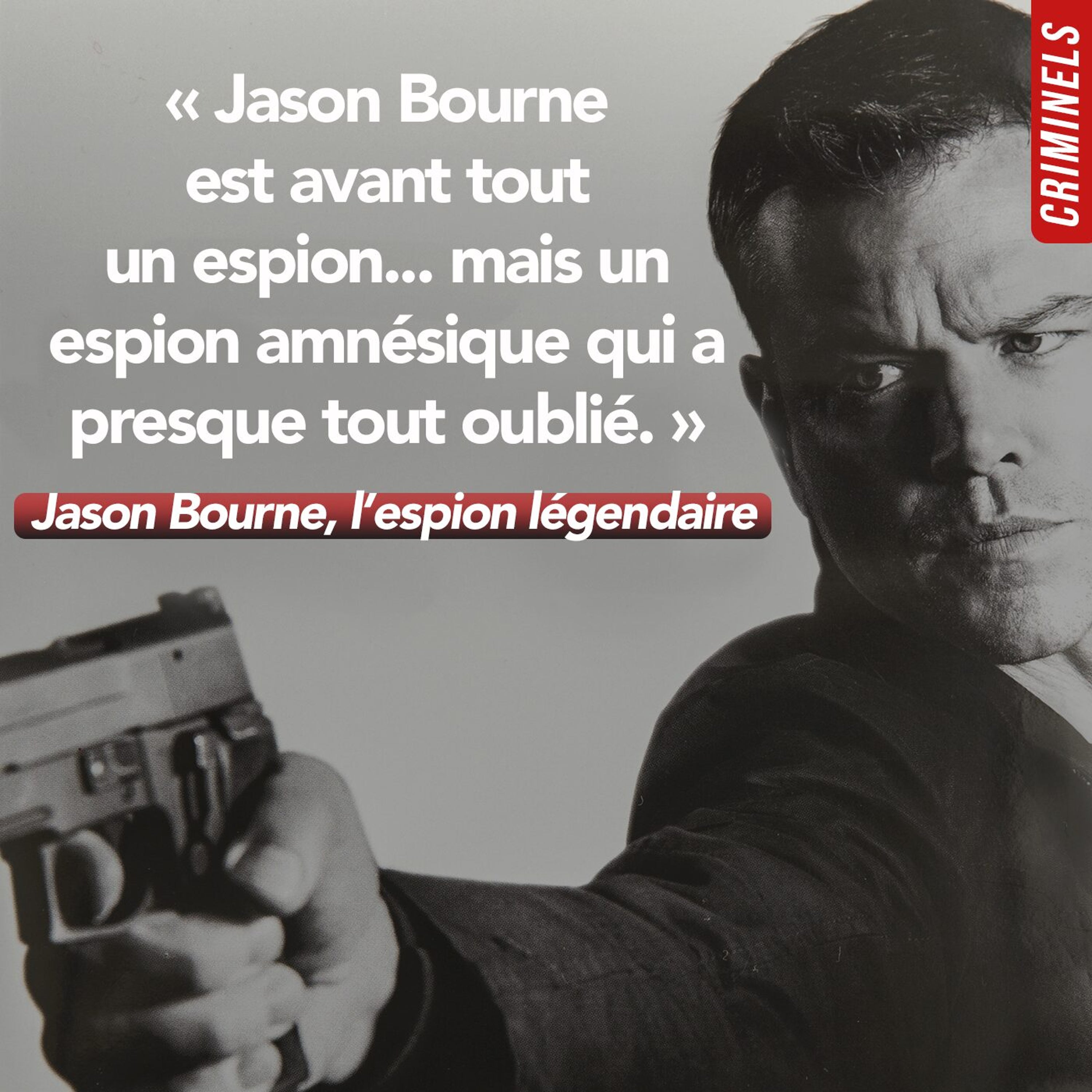 Hors-série - Jason Bourne, l’espion légendaire (2/4)