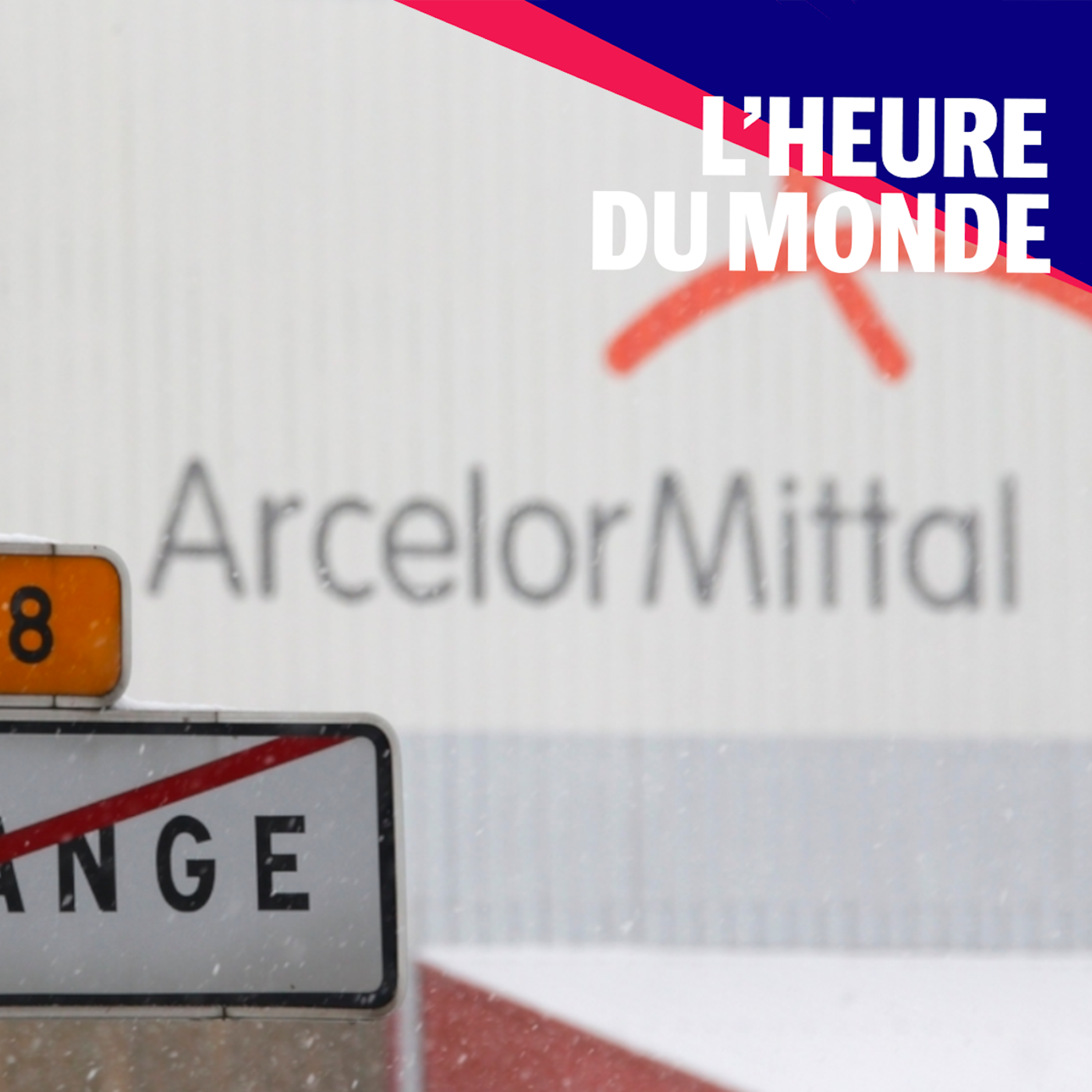ArcelorMittal : une saga de la désindustrialisation française