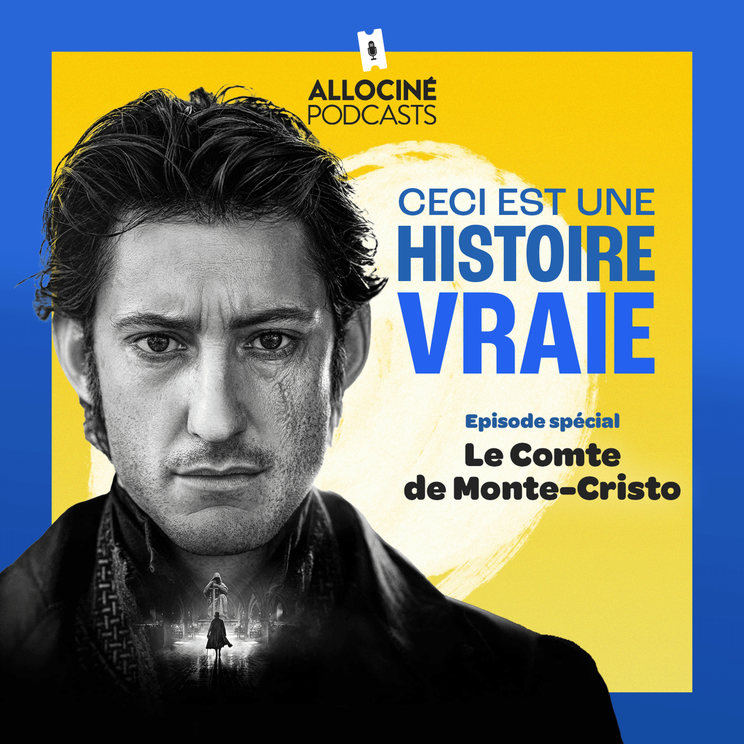 Ceci est une histoire vraie : Le Comte de Monte-Cristo