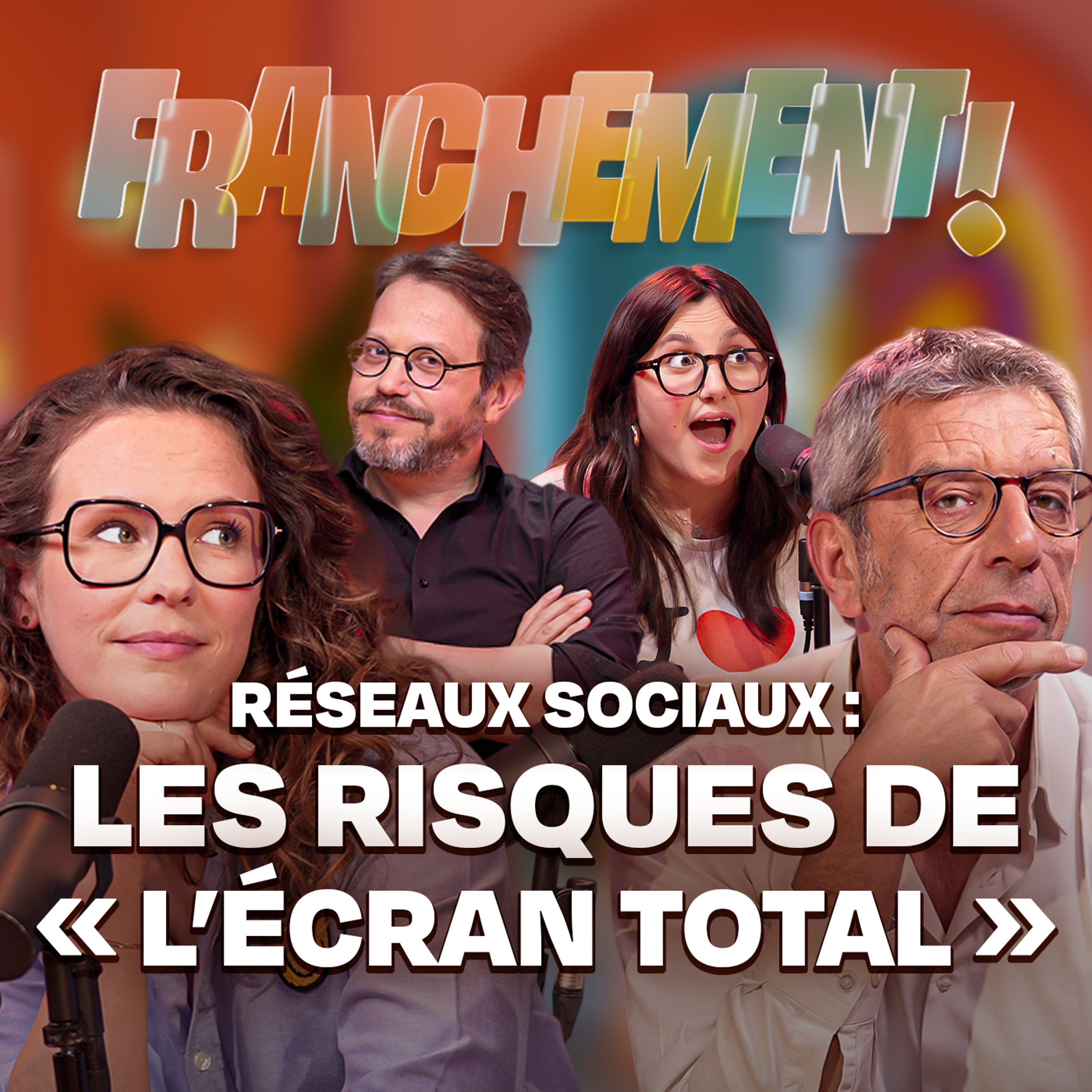 Réseaux sociaux : les risques de l'écran "total" episode artwork