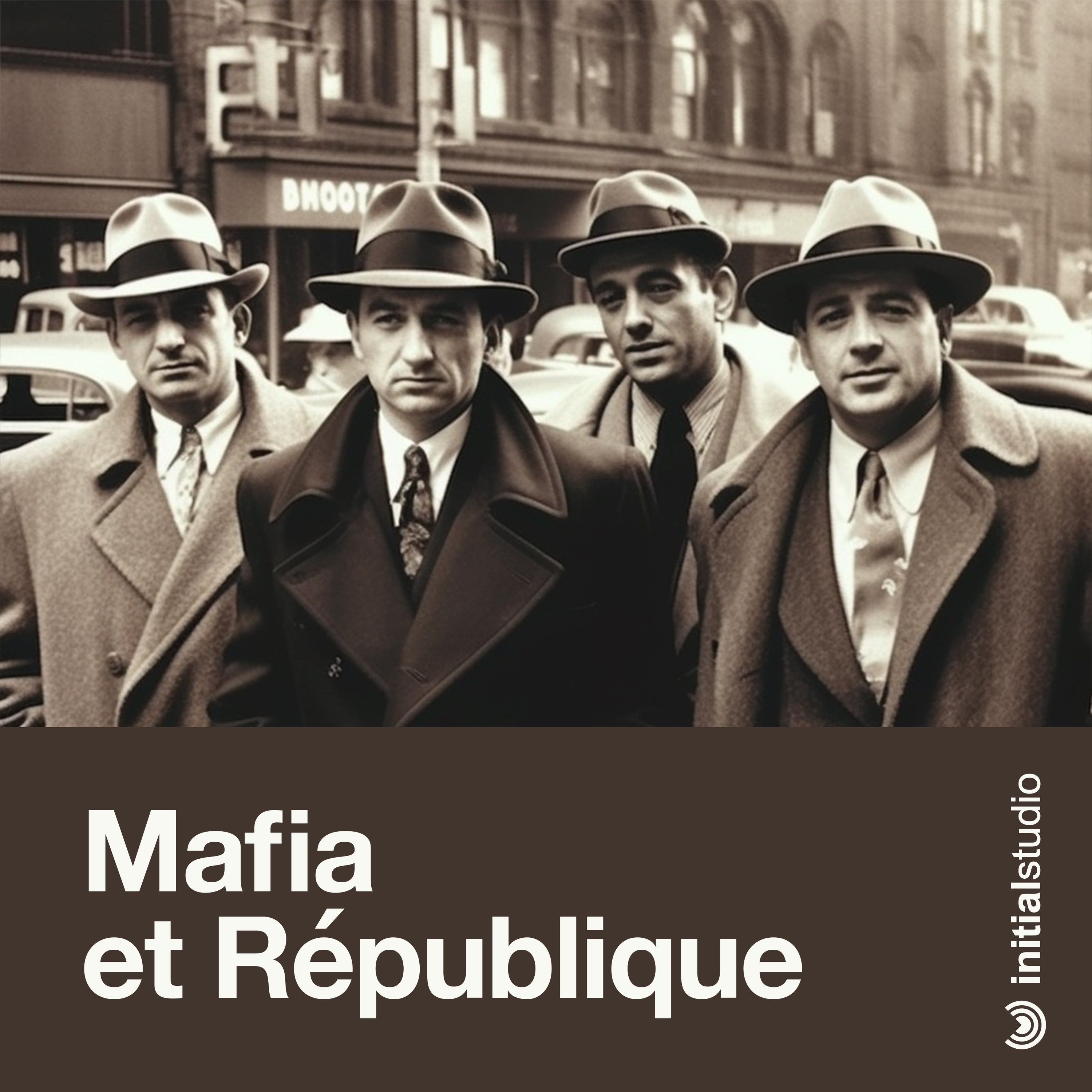 Mafia et République - La République gangrénée (5/6)