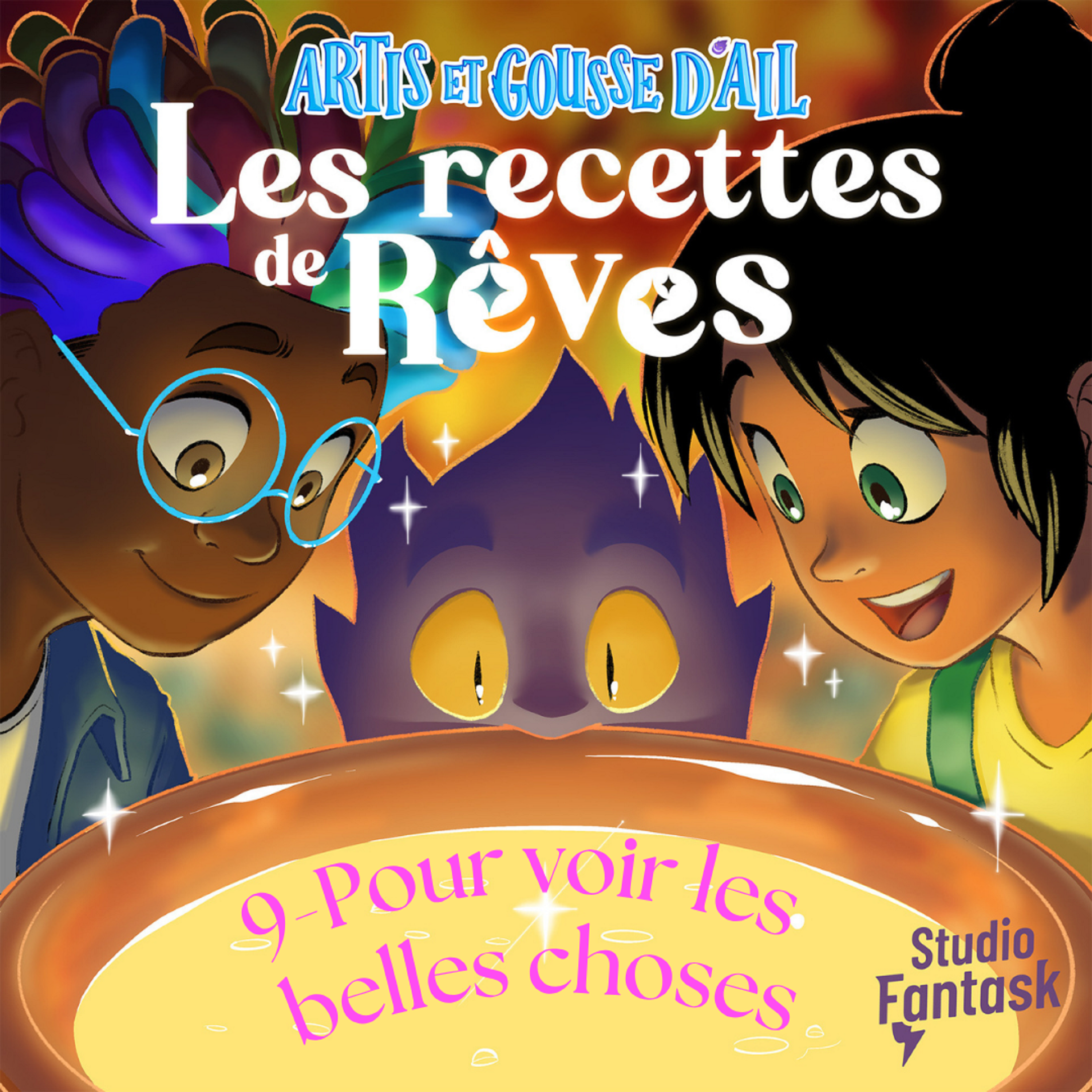 #9 - La recette pour... voir les belles choses