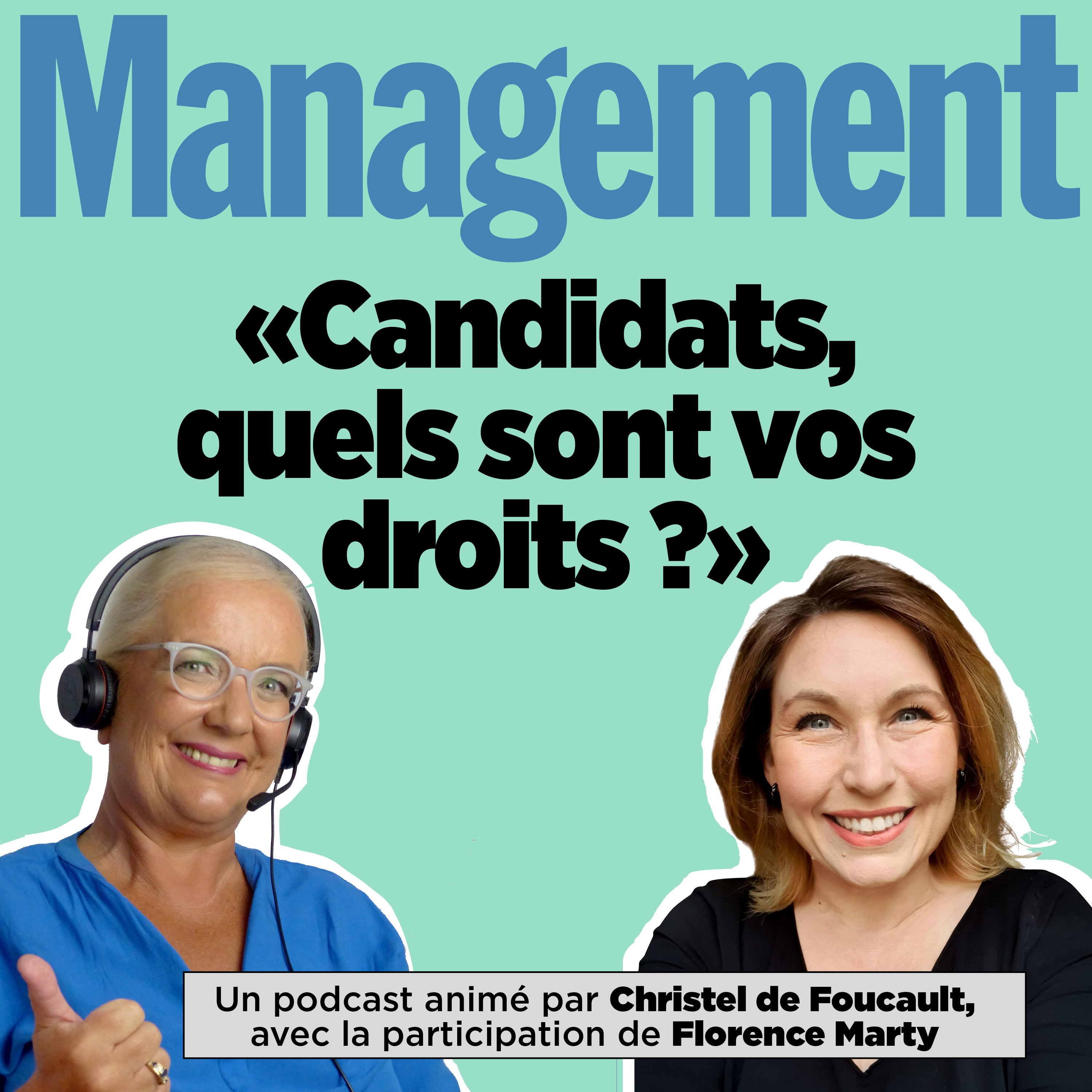 EP 55 : Candidats, quels sont vos droits ? Avec Florence Marty