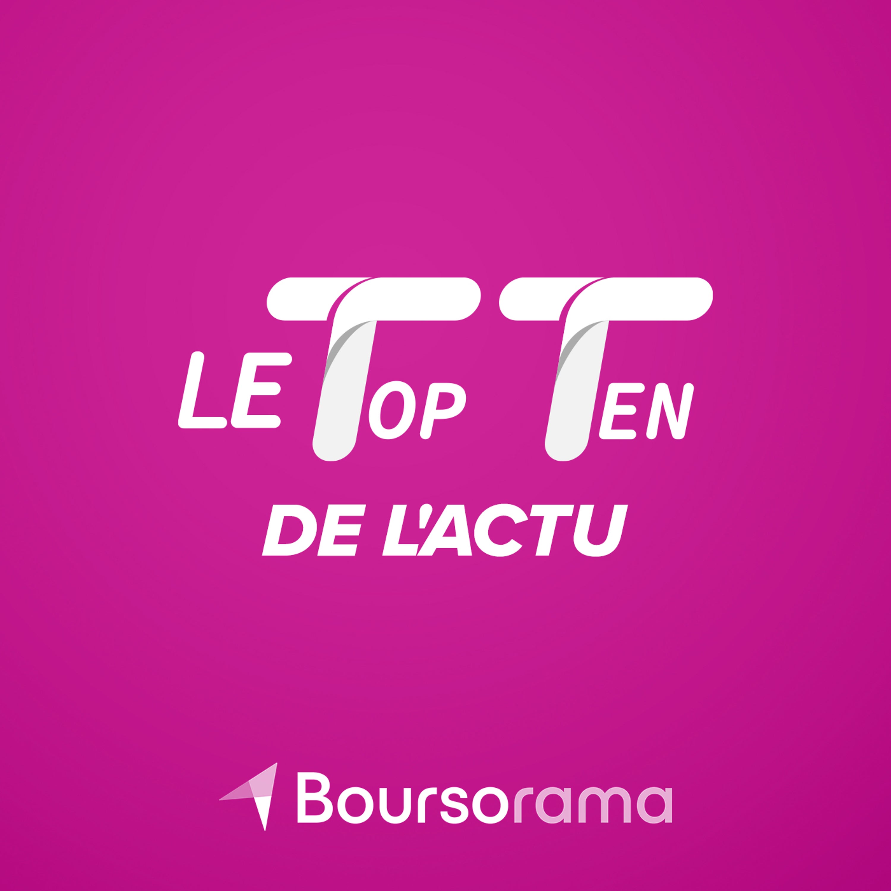 Le Top Ten de l\'Actu