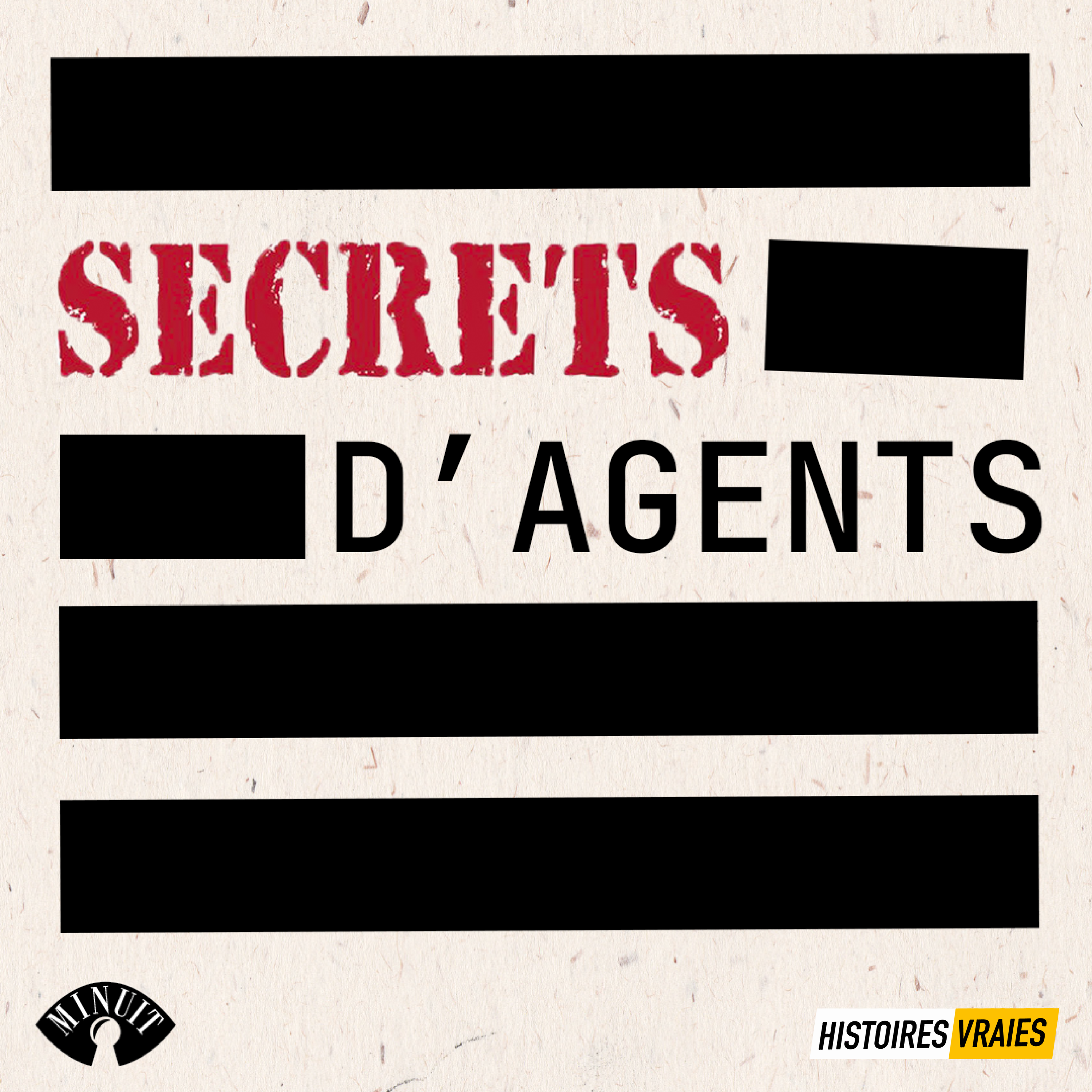 SECRETS D'AGENTS • Histoires Vraies