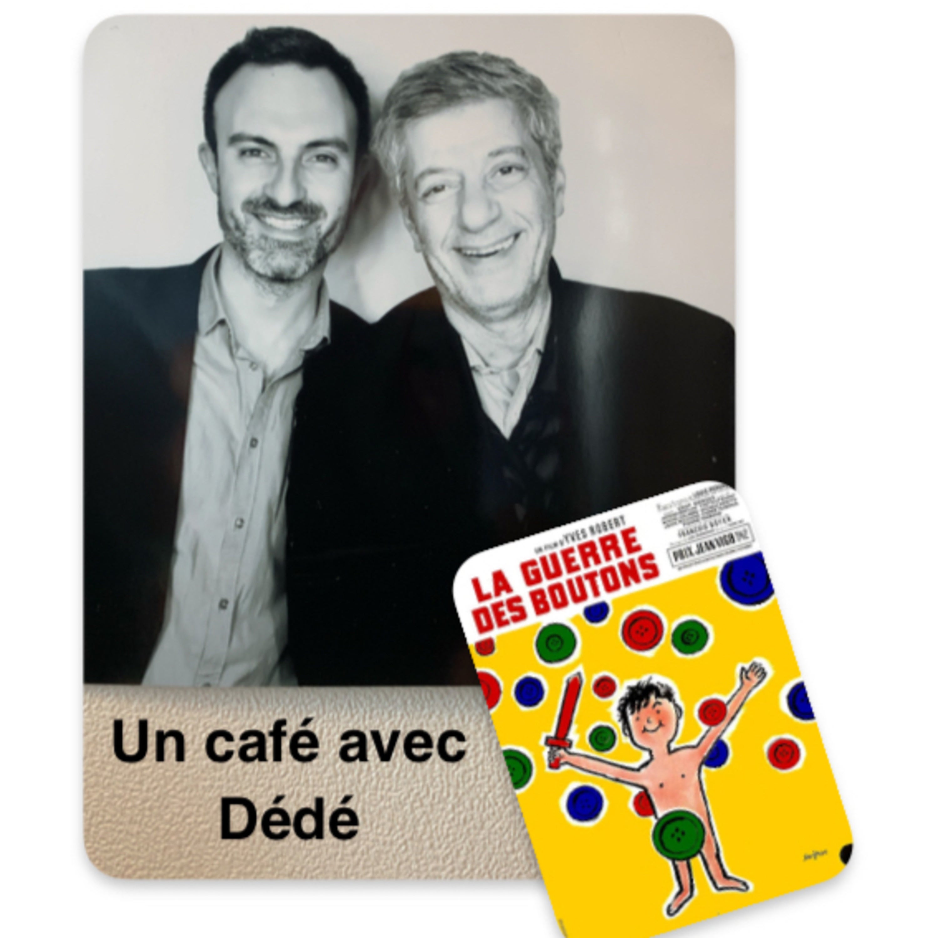 Un café avec Dédé #8 / La guerre des boutons episode artwork