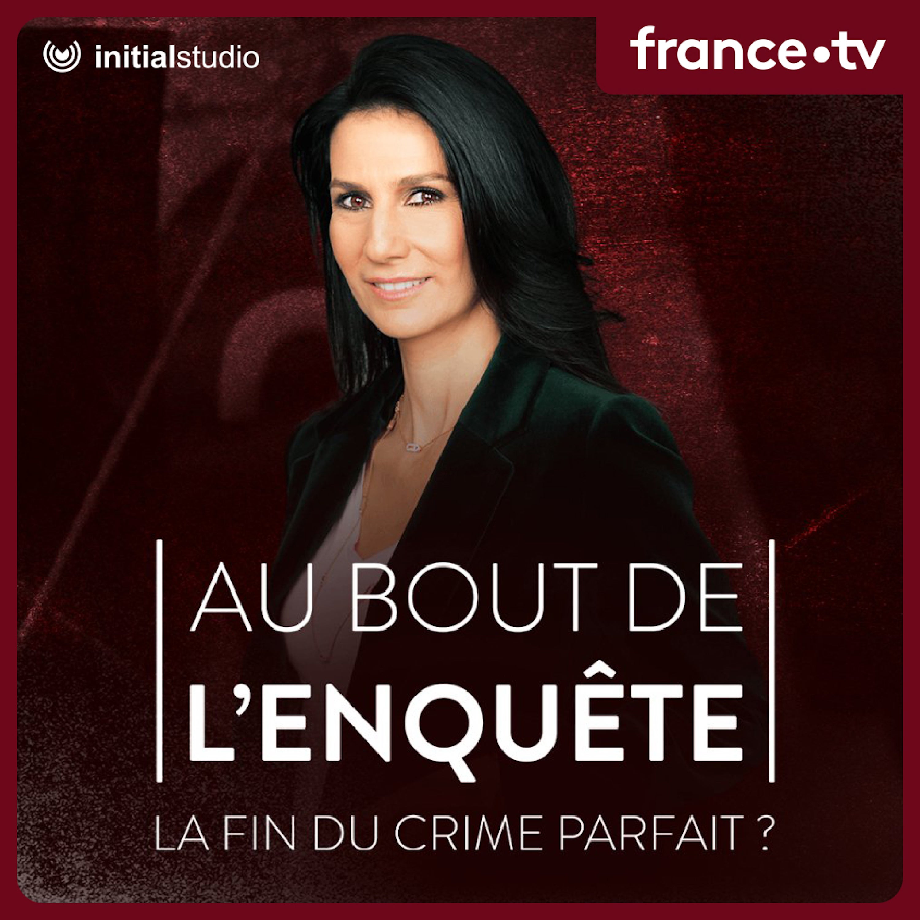 [ A découvrir ! ] - Le podcast "Au bout de l'enquête", une immersion dans des affaires hors-normes