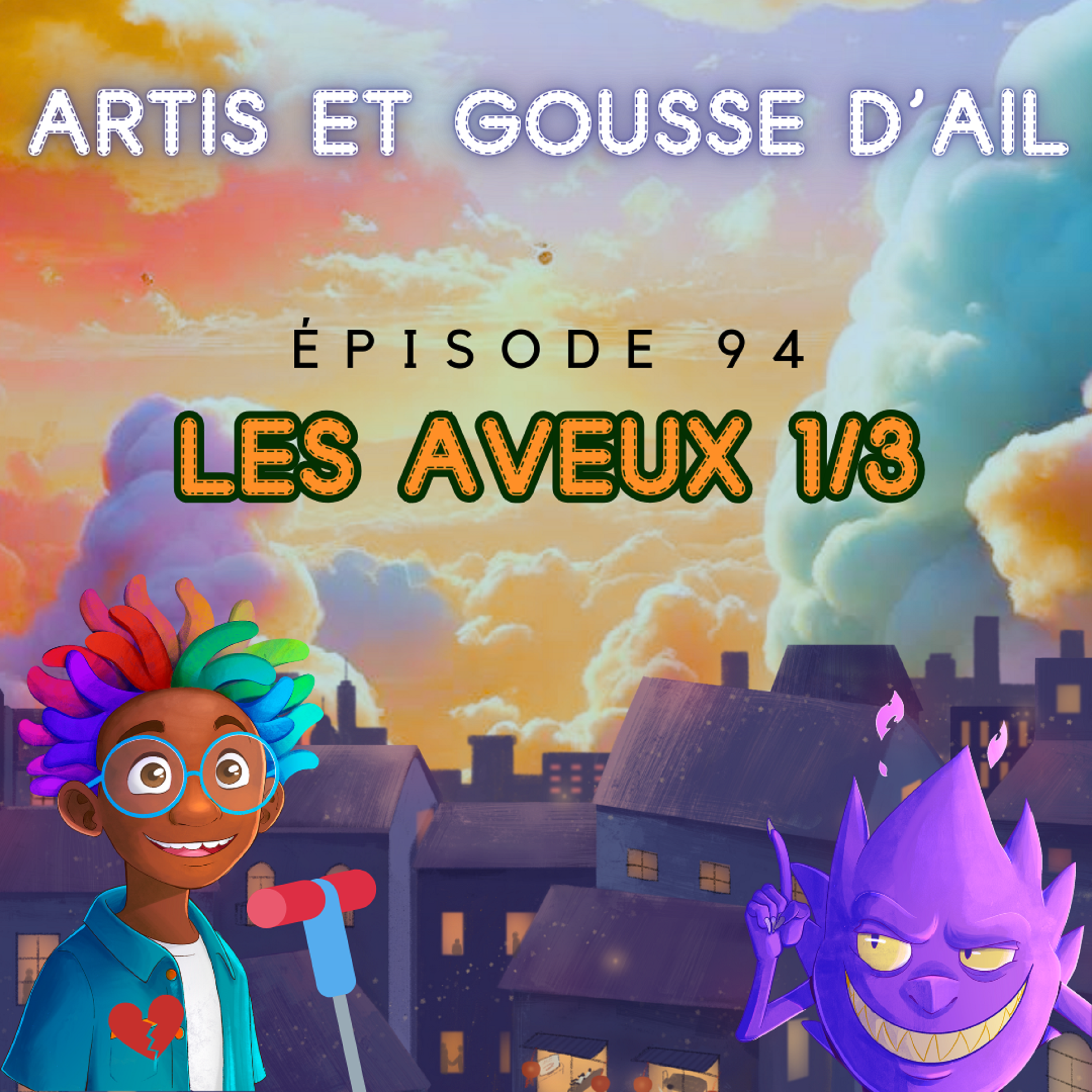 94 - Les aveux (partie 1/3)