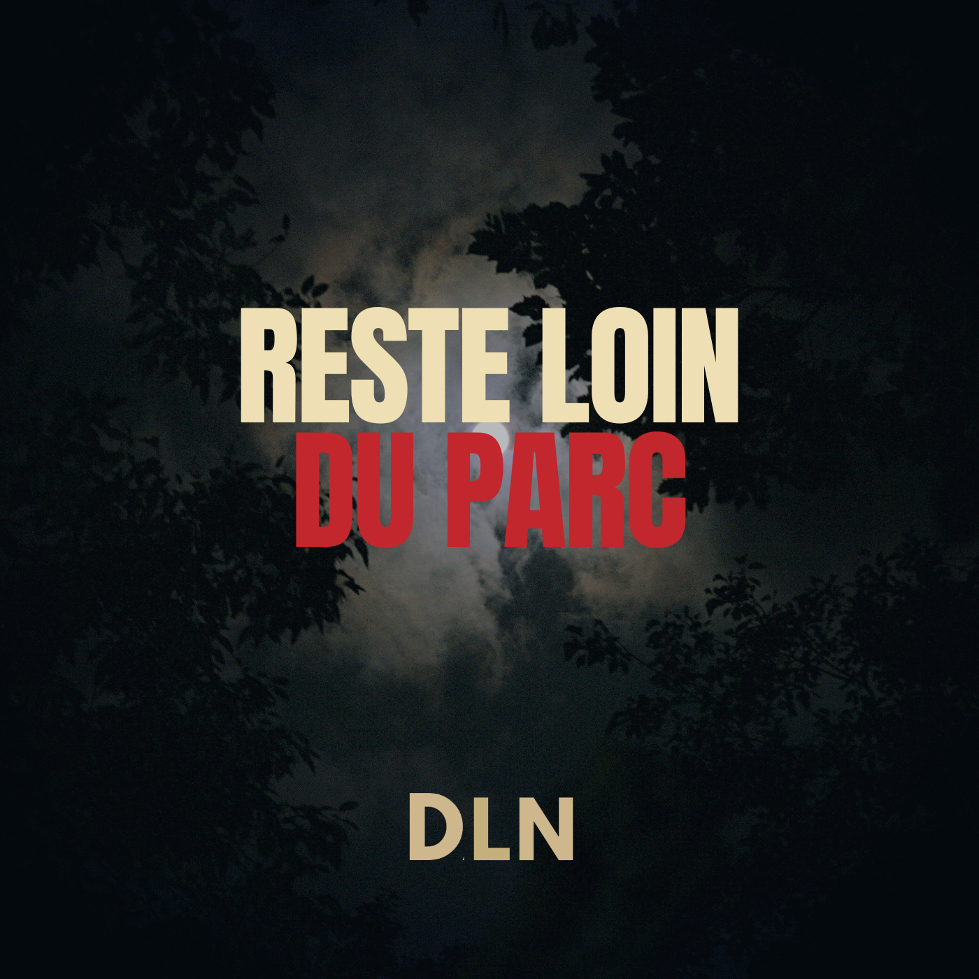 Reste Loin du Parc