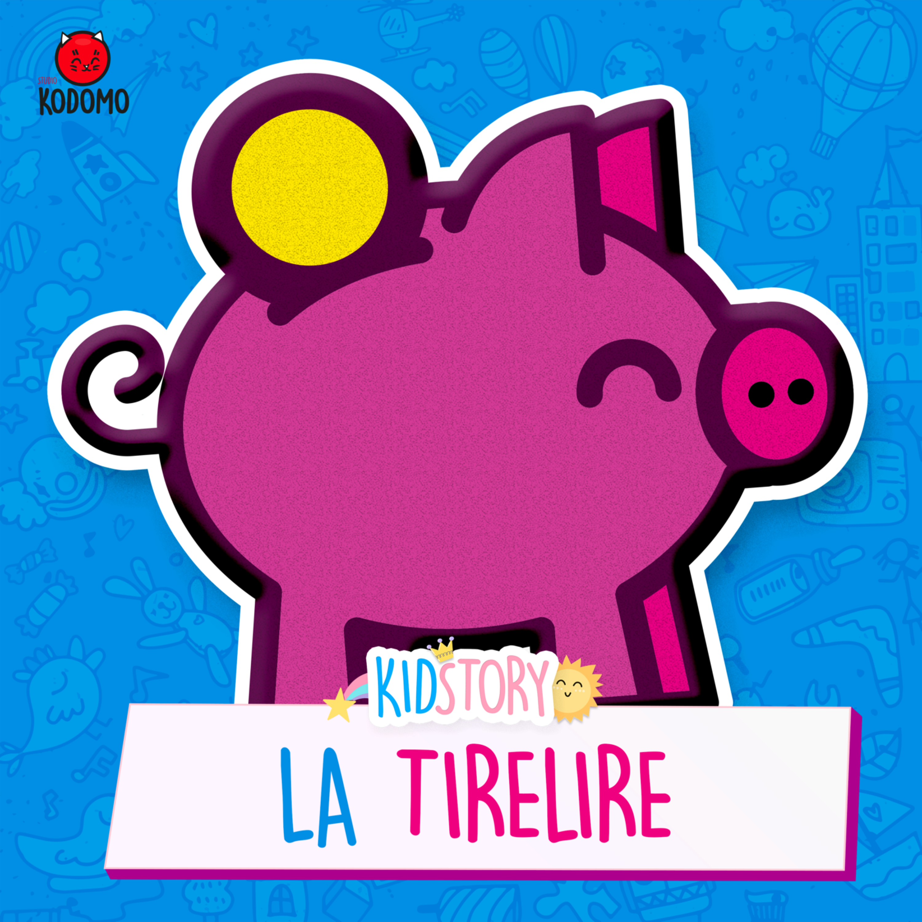 KIDSTORY : Les meilleurs contes pour enfants