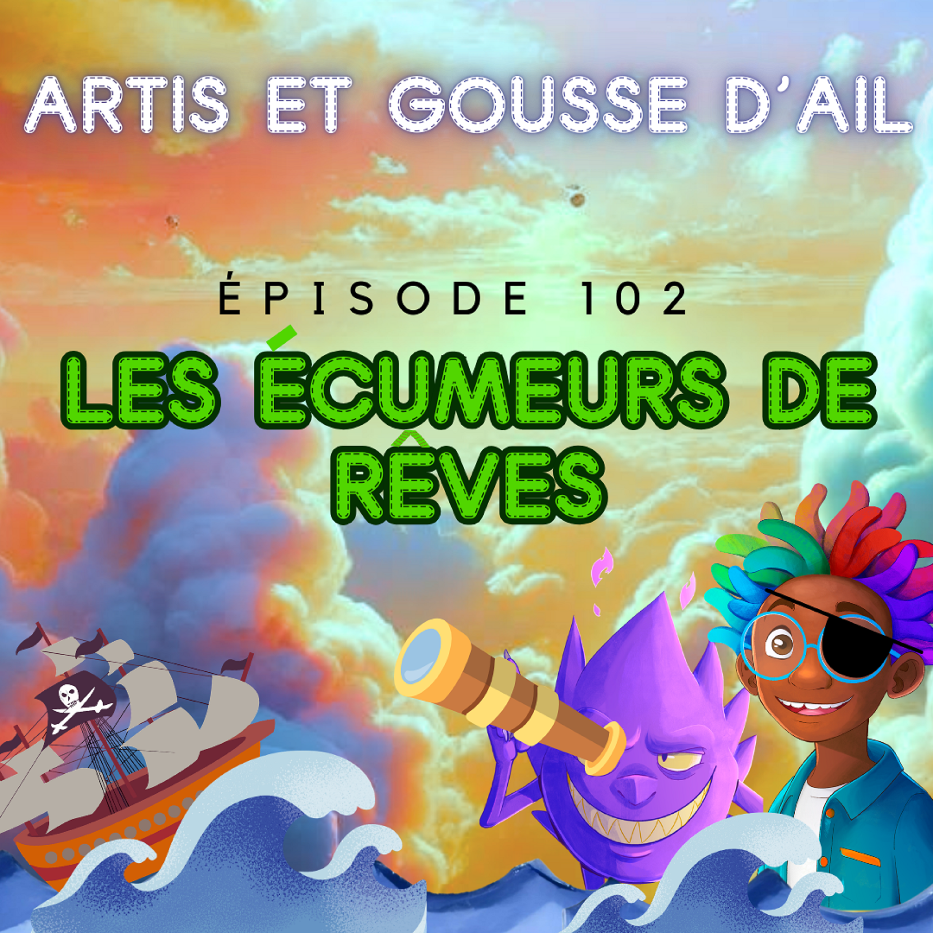 102 - Les Ecumeurs de rêves