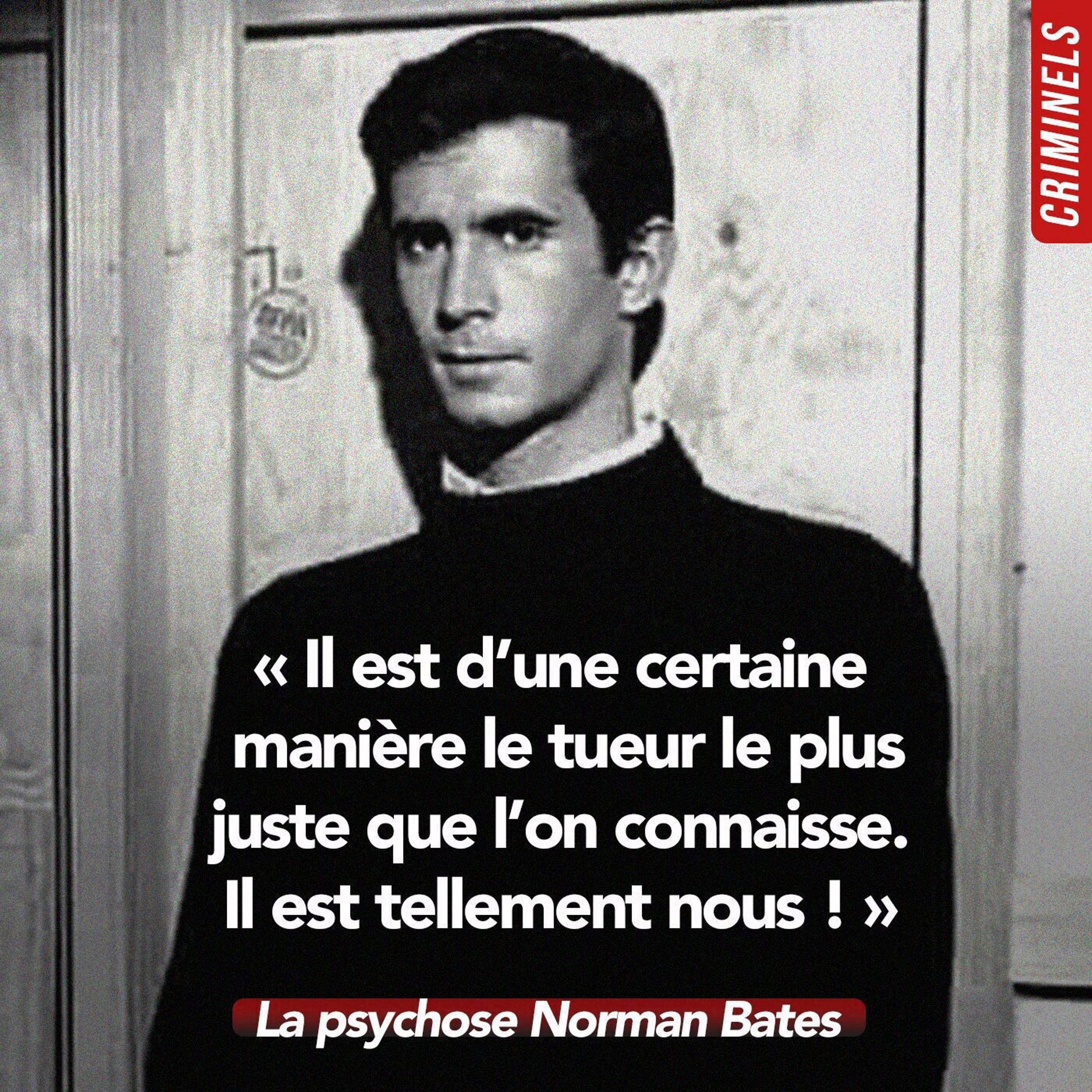 Hors-série - La psychose Norman Bates (3/4)