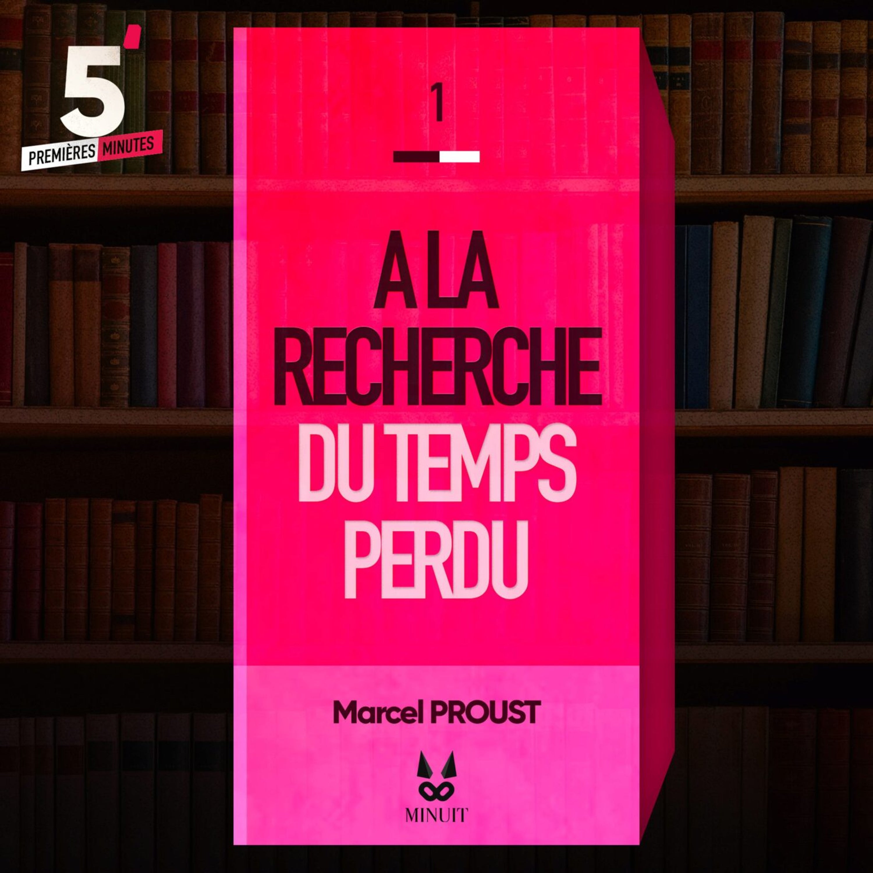 "A la Recherche du Temps perdu" • Marcel PROUST
