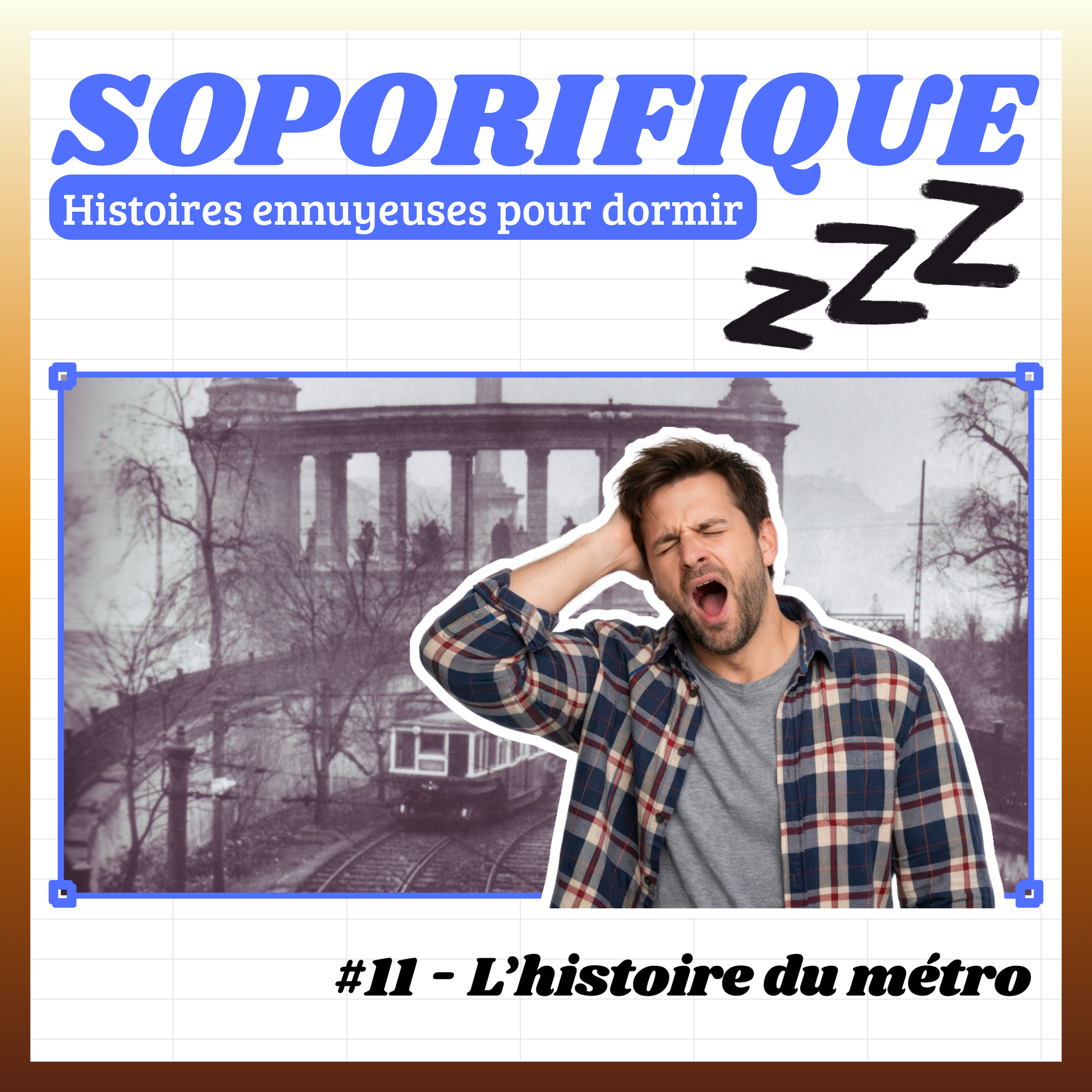 EP11 - L'histoire du métro
