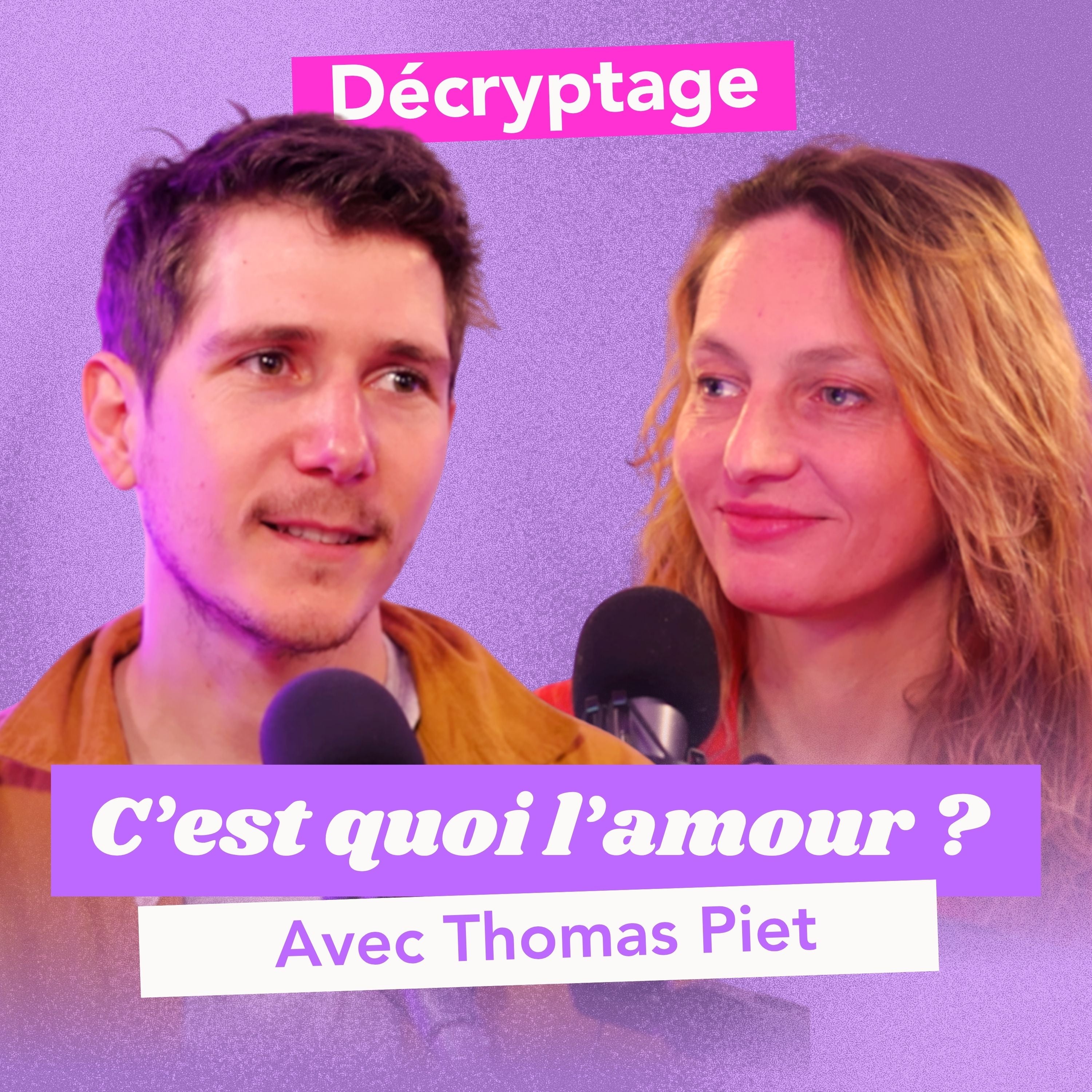 C'EST QUOI L'AMOUR ? Quand les discours masculinistes s'invitent dans le couple, avec Thomas Piet episode artwork