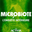 Microbiote : l’enquête intérieure