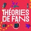 Théories de Fans - Les films et séries décryptés