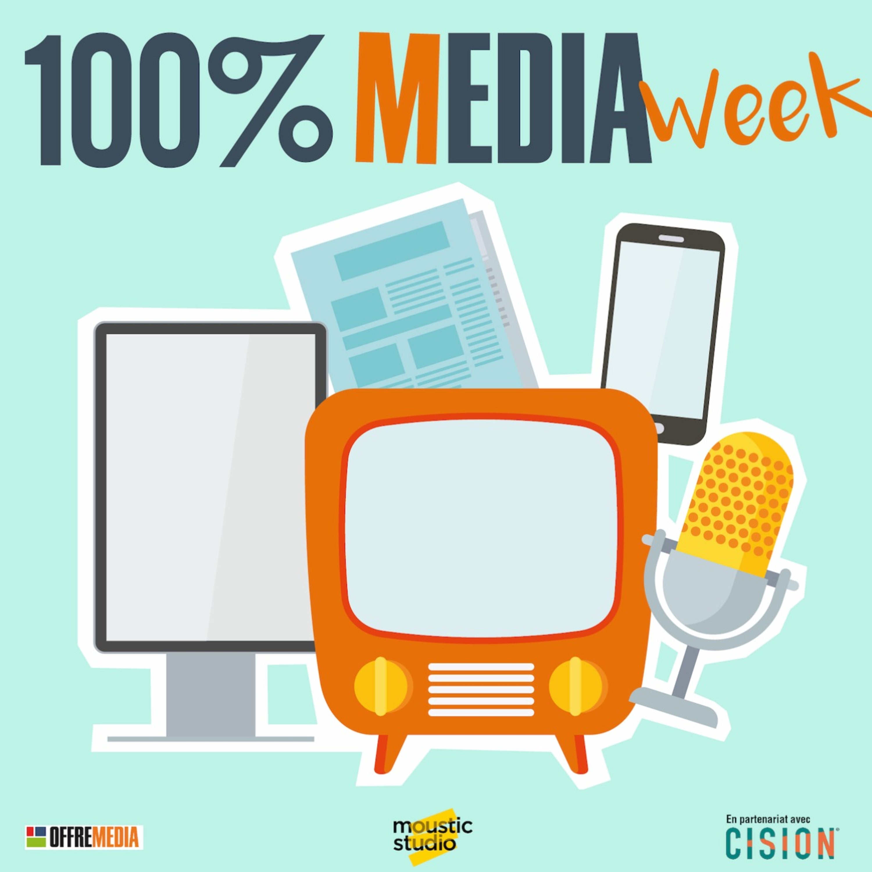 100%Media week, le podcast The Media Leader FR