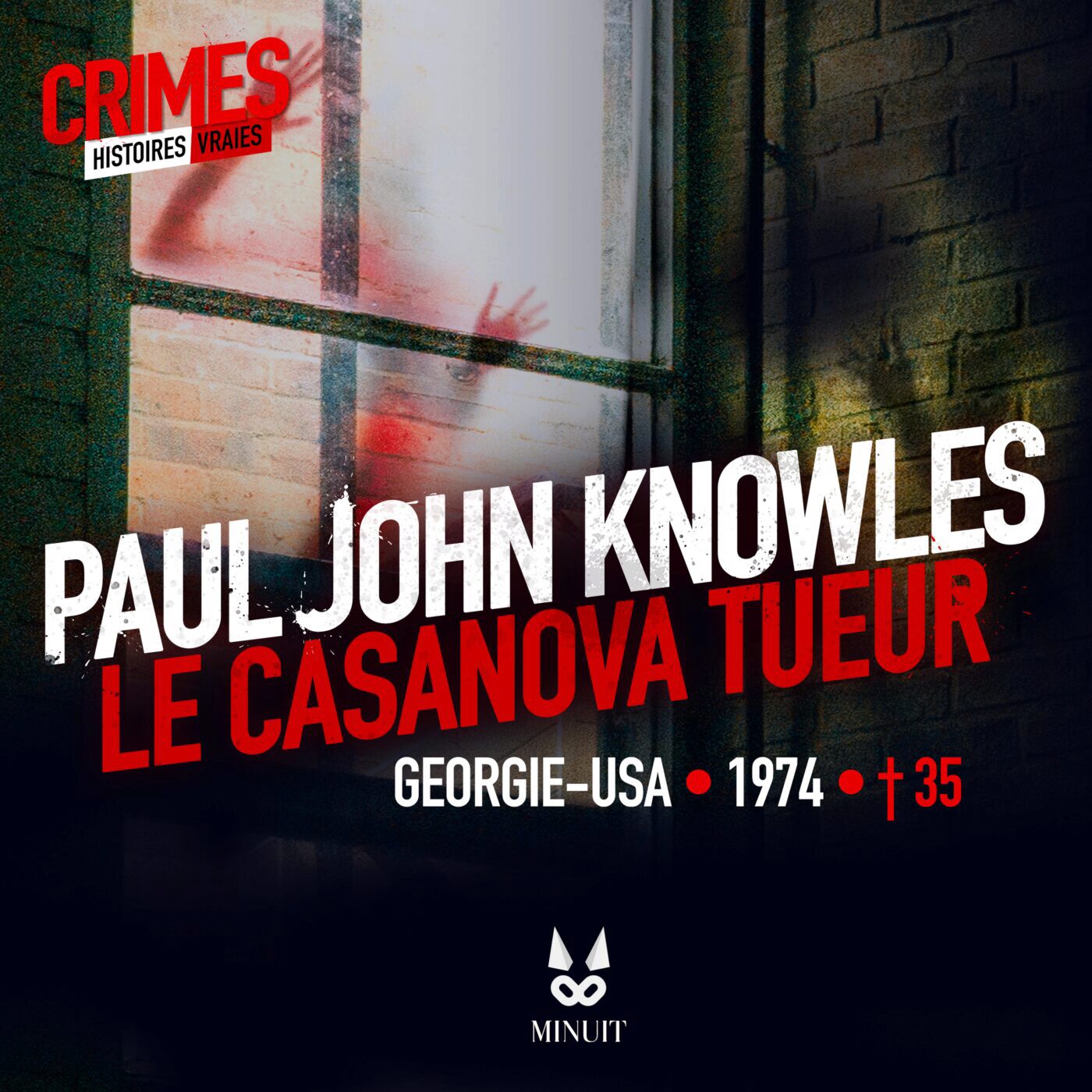 Paul John Knowles : le Casanova tueur