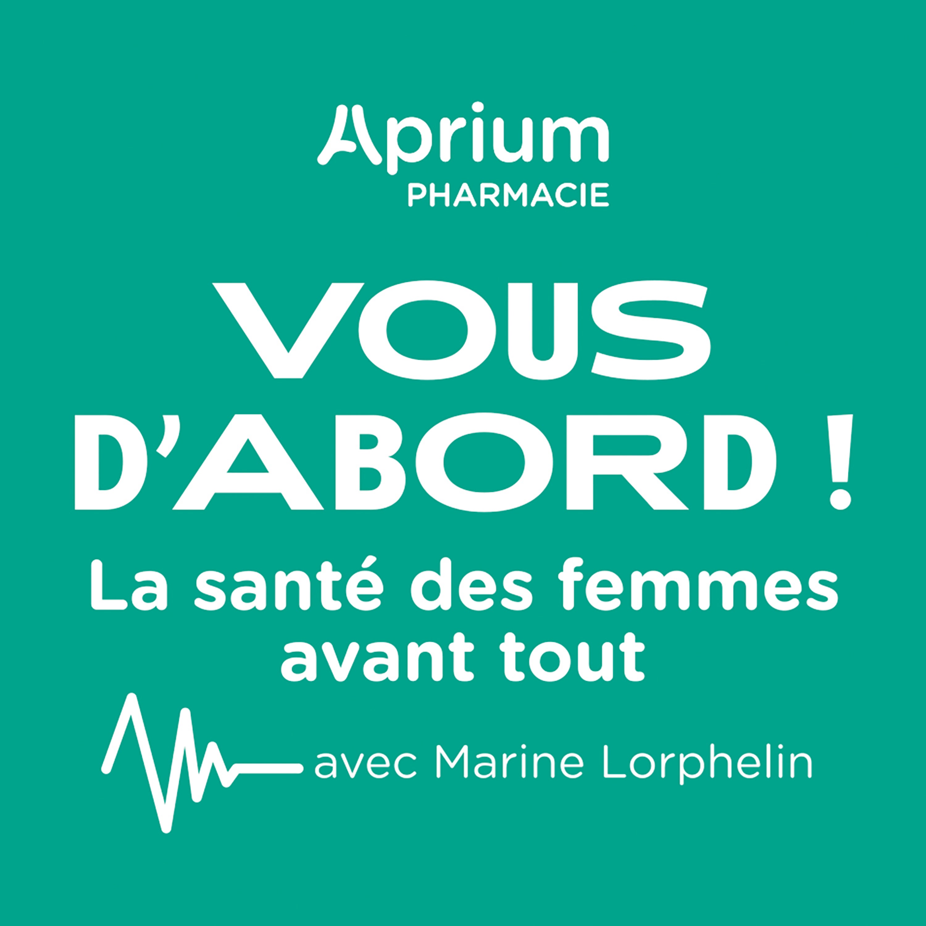 Vous d'abord ! La santé des femmes avant tout