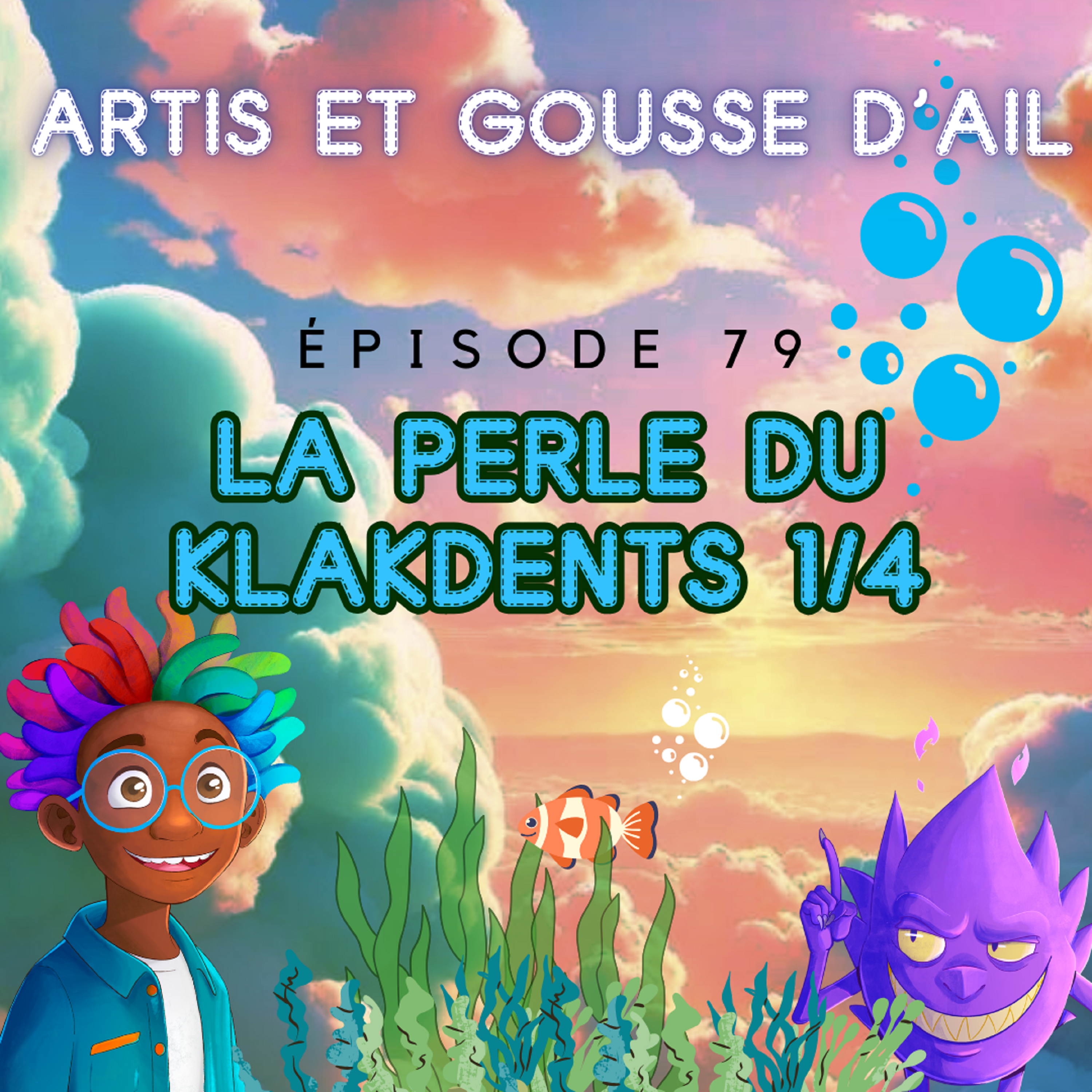 #79 - La perle du Kalkdents - 1/4